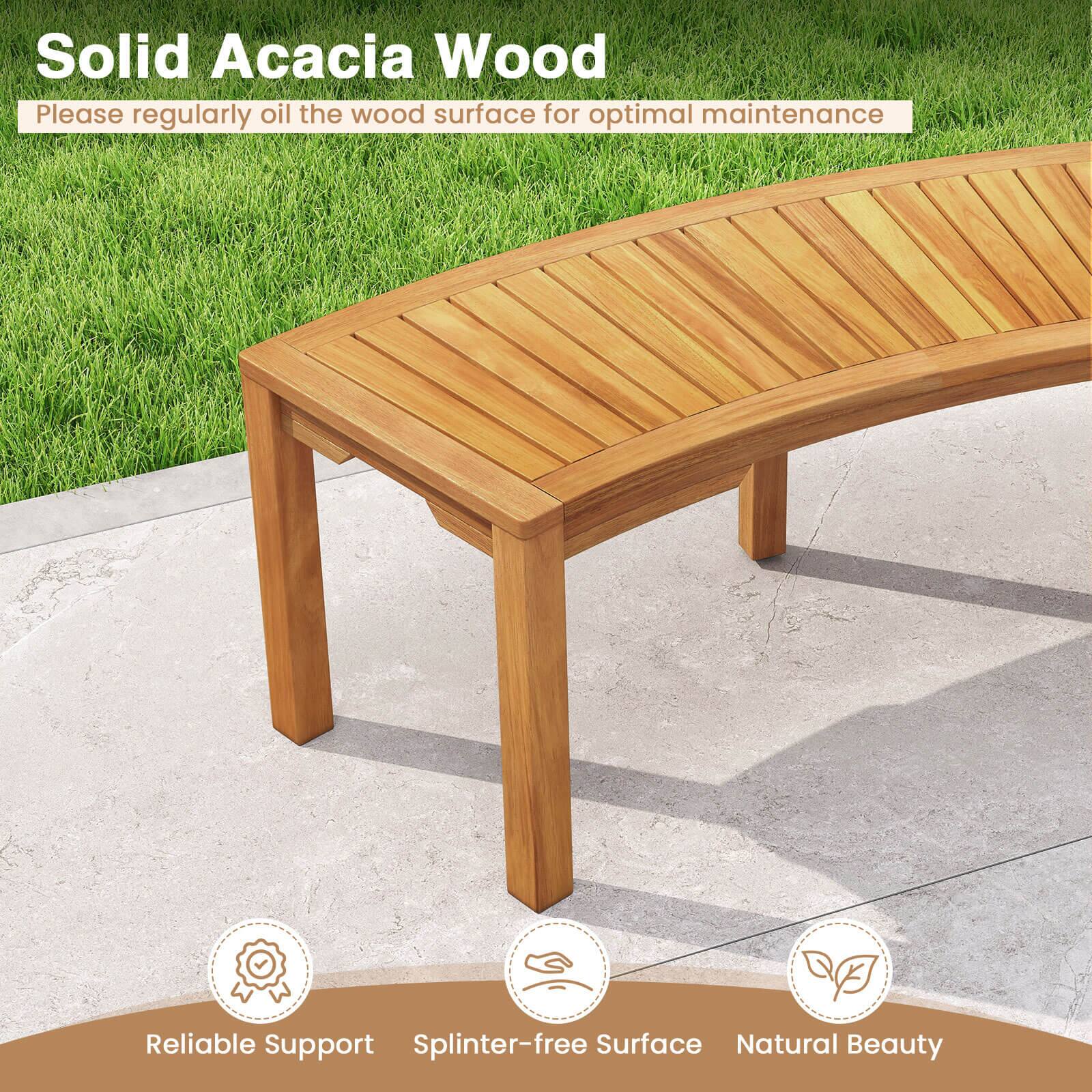 Solid Acacia Wood  
Please regularly oil the wood surface for optimal maintenance  

Reliable Support  
Splinter-free Surface  
Natural Beauty