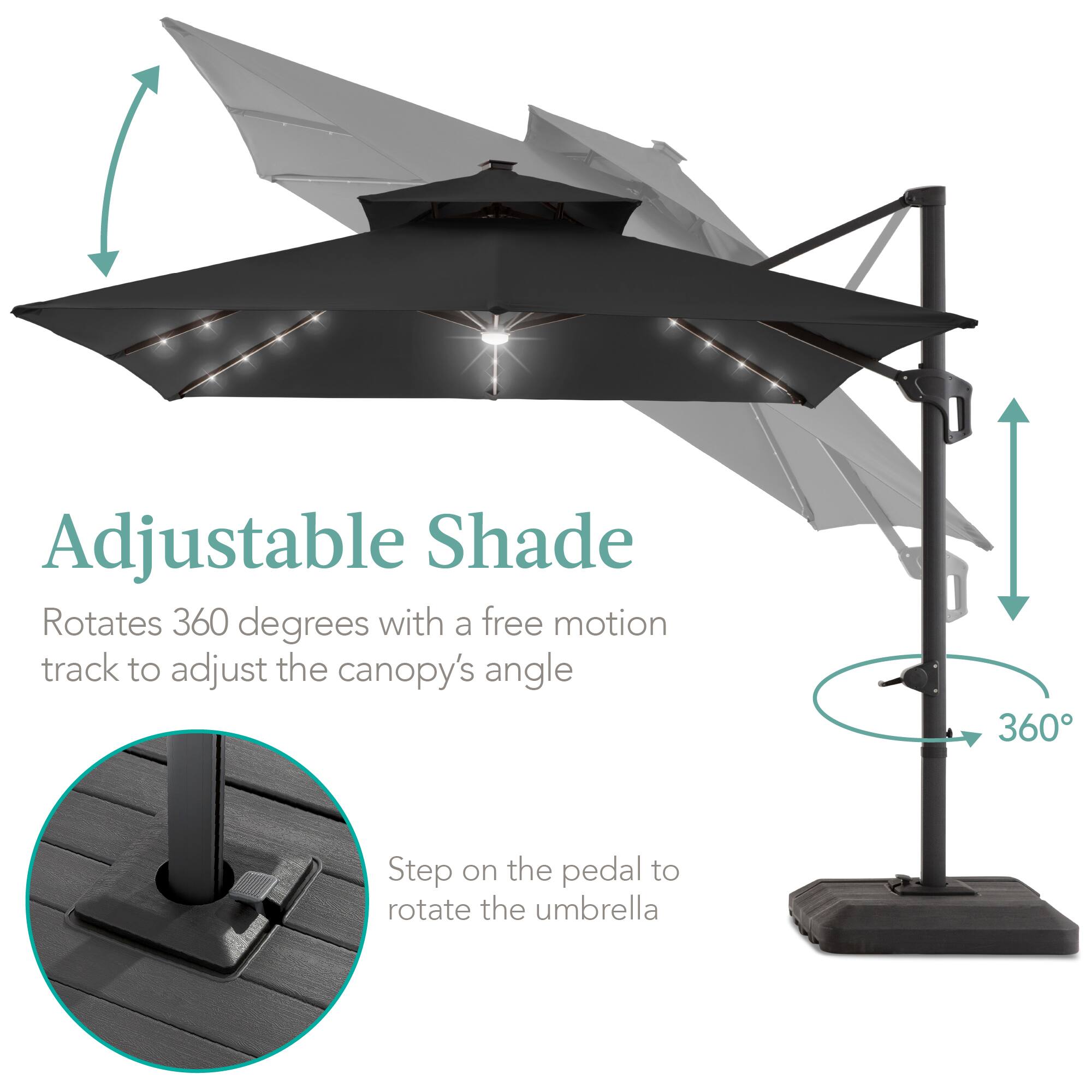 Adjustable Shade  
Rotates 360 degrees with a free motion track to adjust the canopy's angle  
Step on the pedal to rotate the umbrella