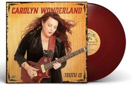 Carolyn Wonderland - Truth Is - VINYL LP