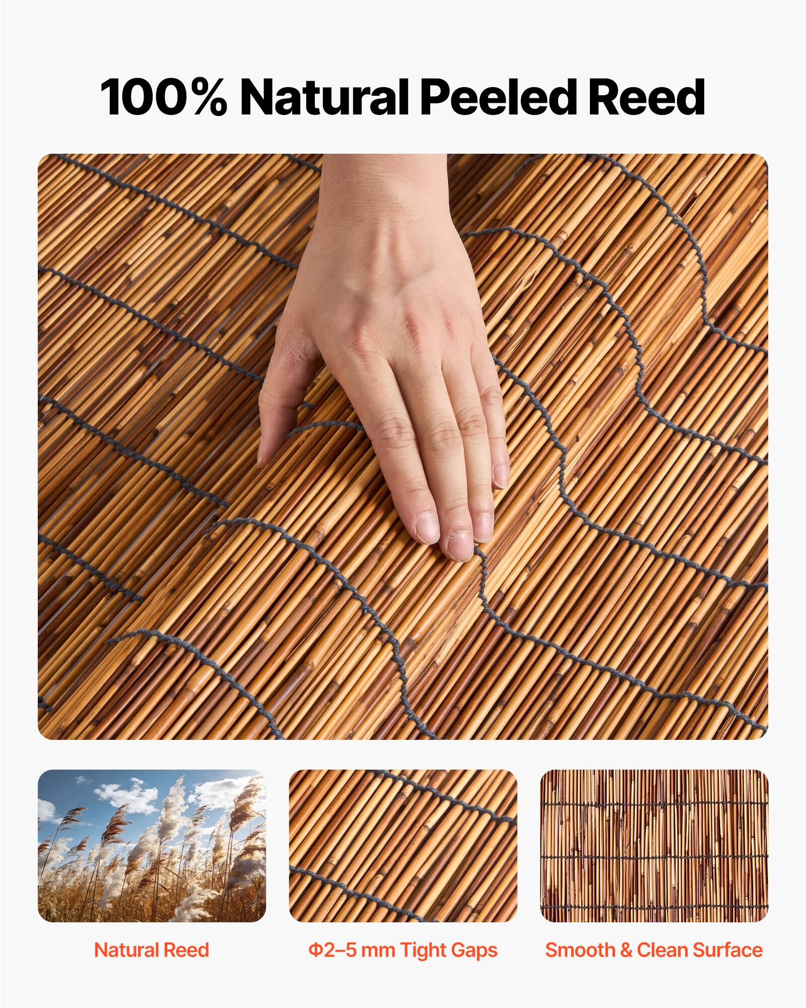 100% Natural Peeled Reed

- Natural Reed
- Ø2-5 mm Tight Gaps
- Smooth & Clean Surface