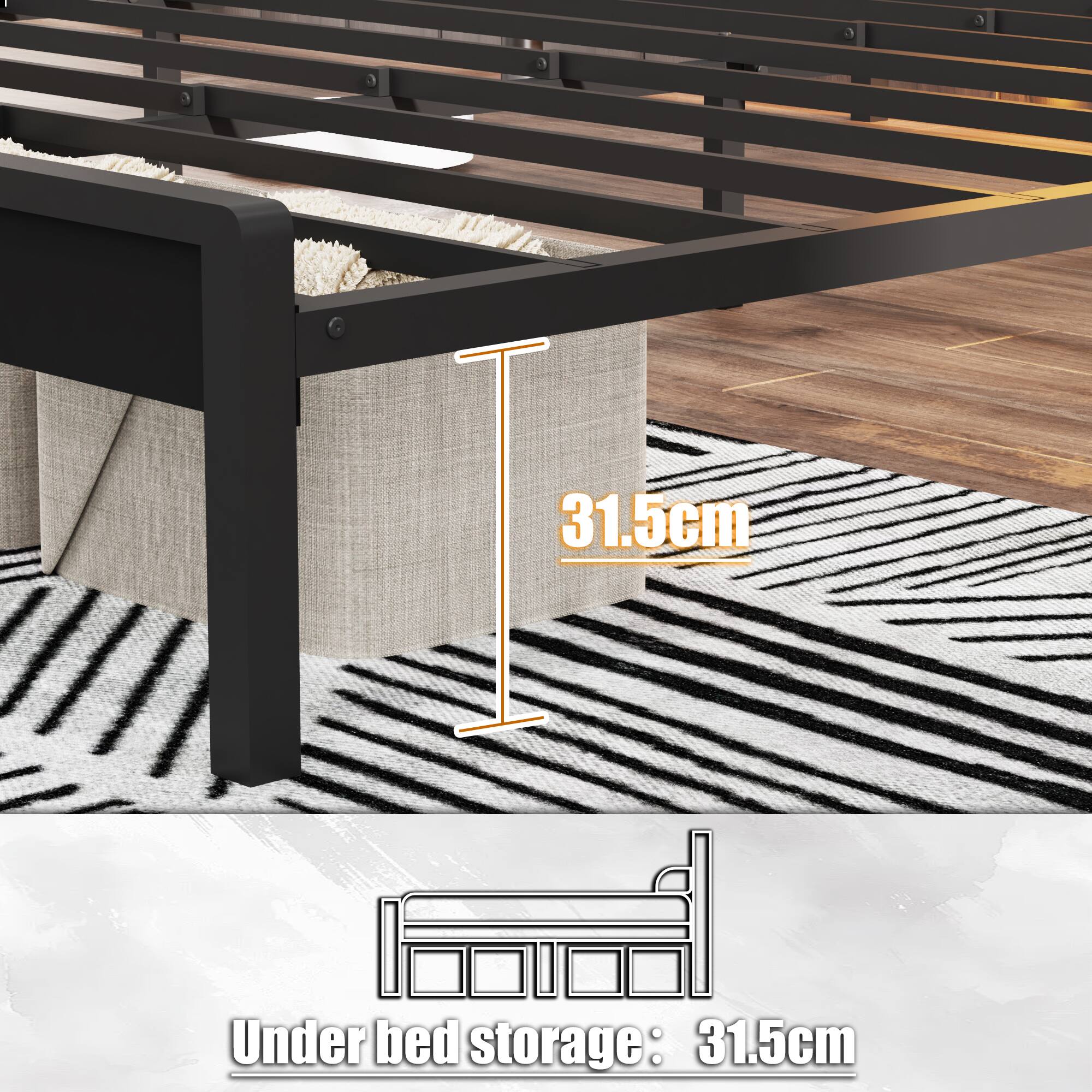 Under bed storage: 31.5cm