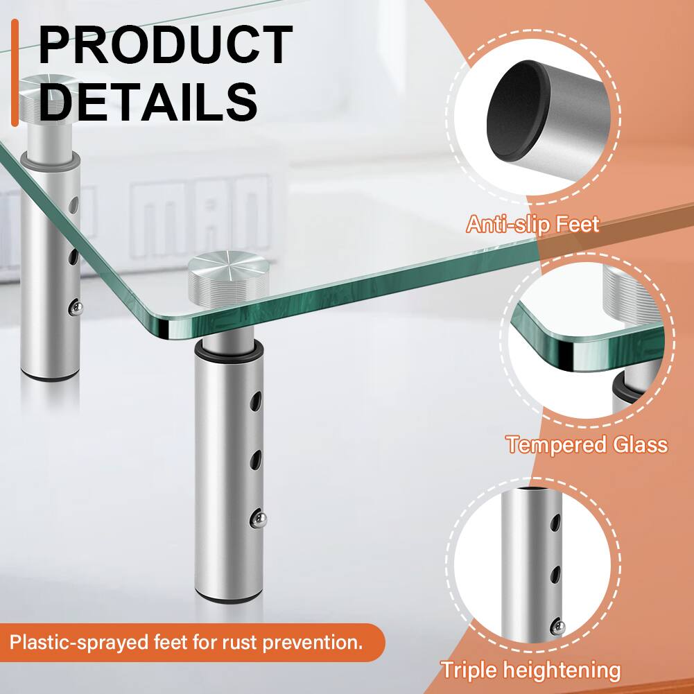 PRODUCT DETAILS

- Anti-slip Feet
- Tempered Glass
- Plastic-sprayed feet for rust prevention.
- Triple heightening