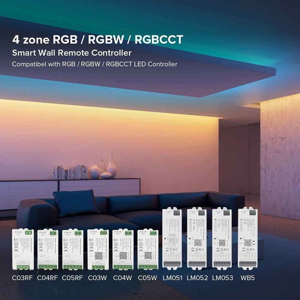 4 zone RGB / RGBW / RGBCCCT Smart Wall Remote Controller  
Compatible with RGB / RGBW / RGBCCCT LED Controller  

C03RF C04RF C05RF C03W C04W C05W LM051 LM052 LM053 WB5