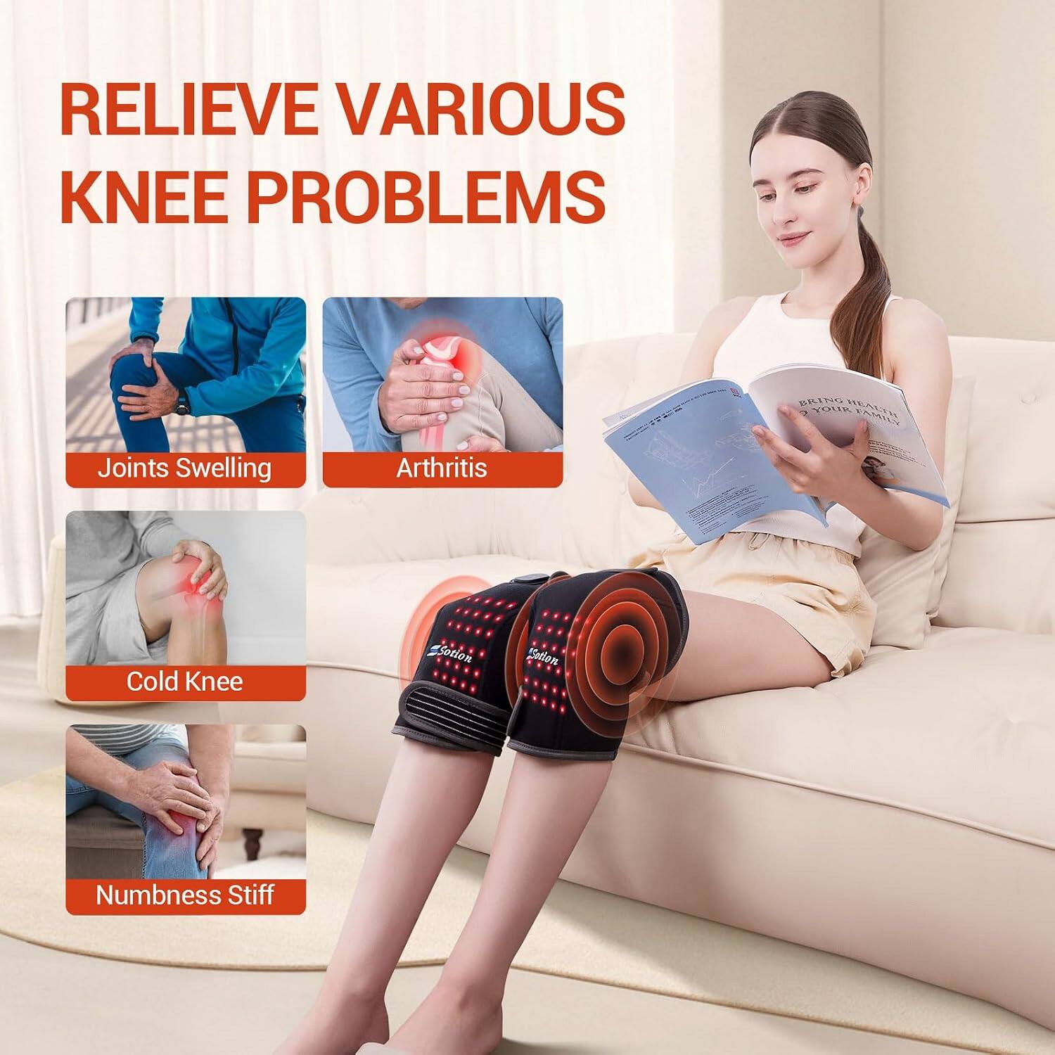 RELIEVE VARIOUS KNEE PROBLEMS

- Joints Swelling
- Arthritis
- Cold Knee
- Numbness Stiff