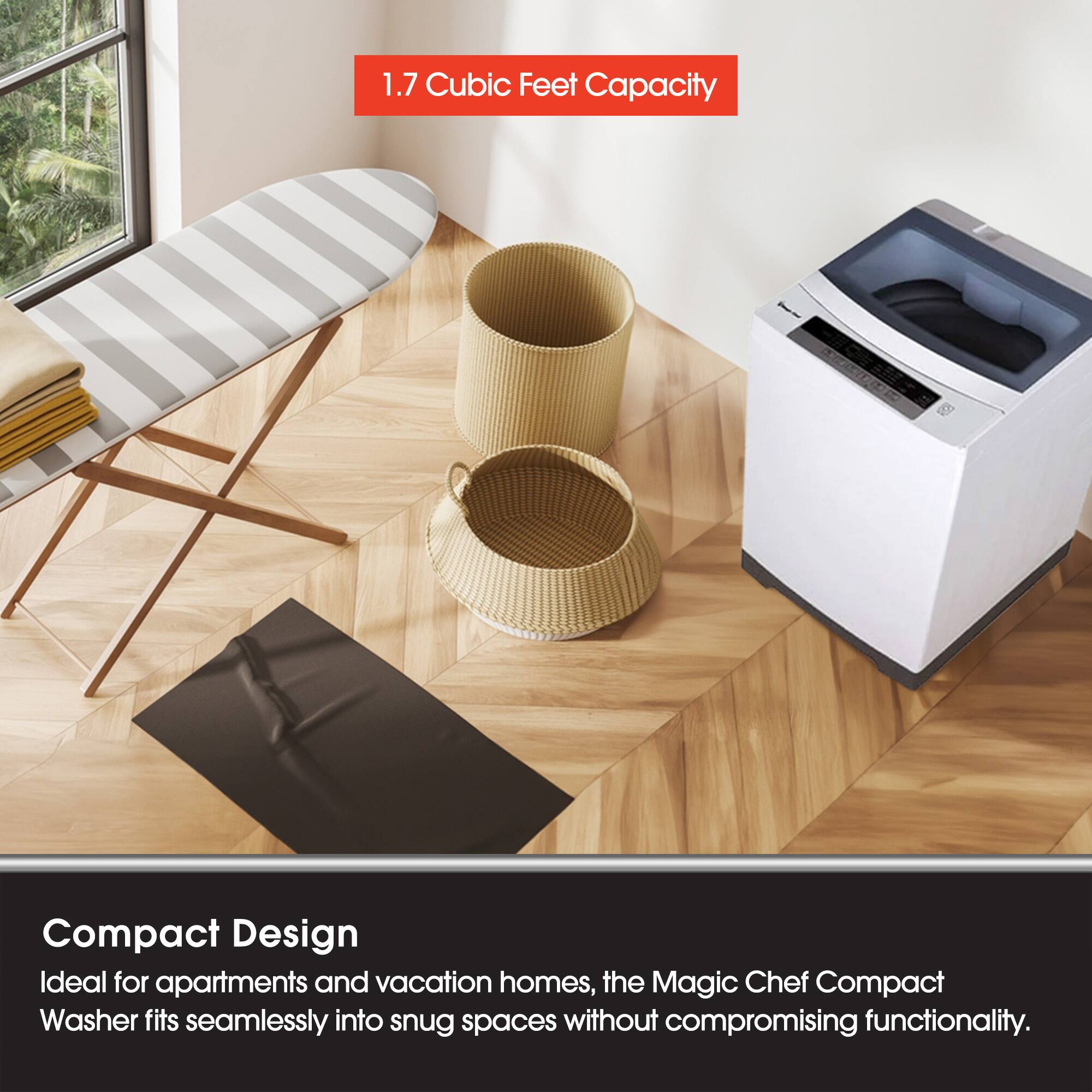 1.7 Cubic Feet Capacity

Compact Design

Ideal for apartments and vacation homes, the Magic Chef Compact Washer fits seamlessly into snug spaces without compromising functionality.