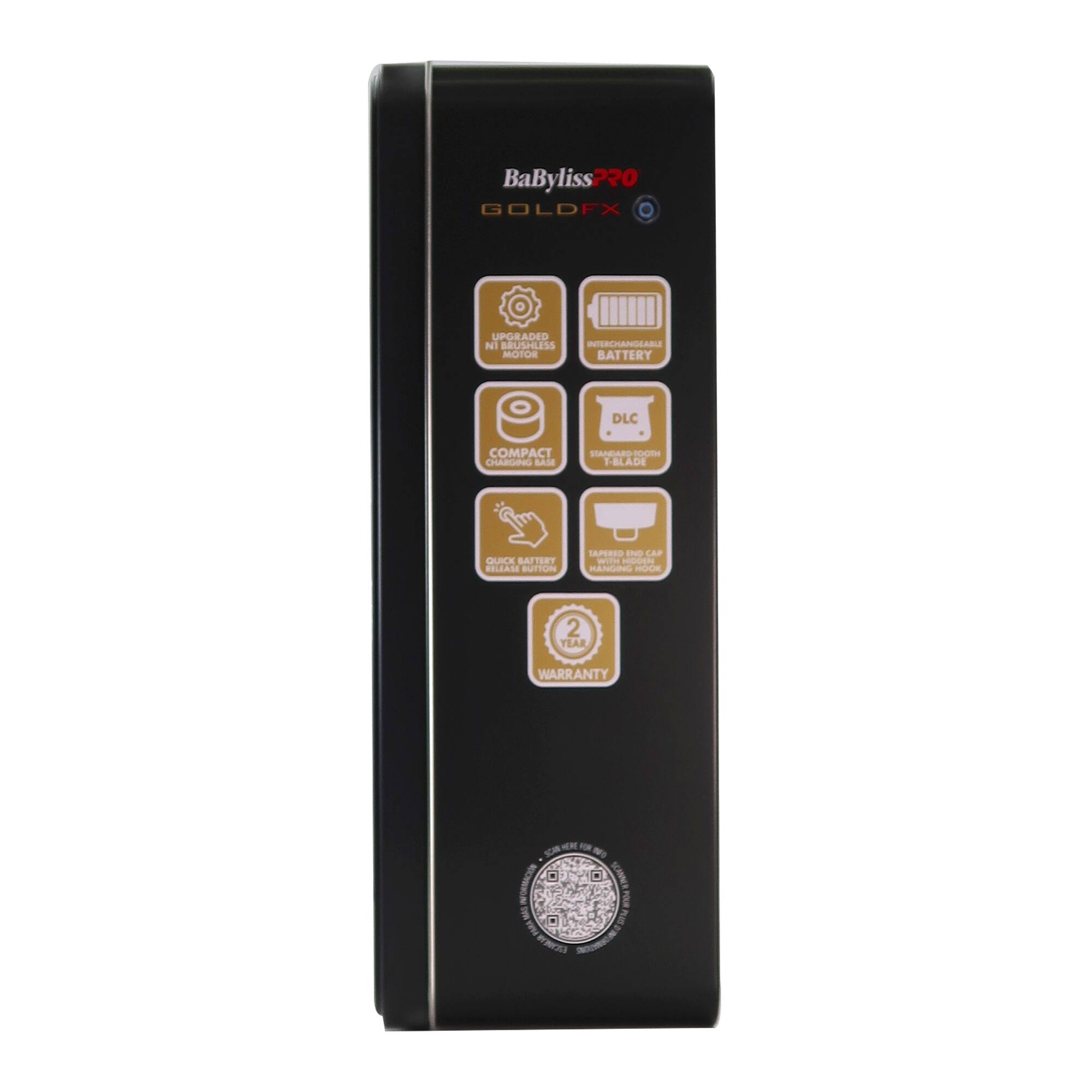 BaByliss Pro GOLD FX  
- Upgraded Ni Brushless Motor  
- Interchangeable Battery  
- Compact Charging Base  
- DLC (Diamond Like Carbon) Blade  
- Quick Battery Release Button  
- Tapering End Cap  
- 2 Year Warranty