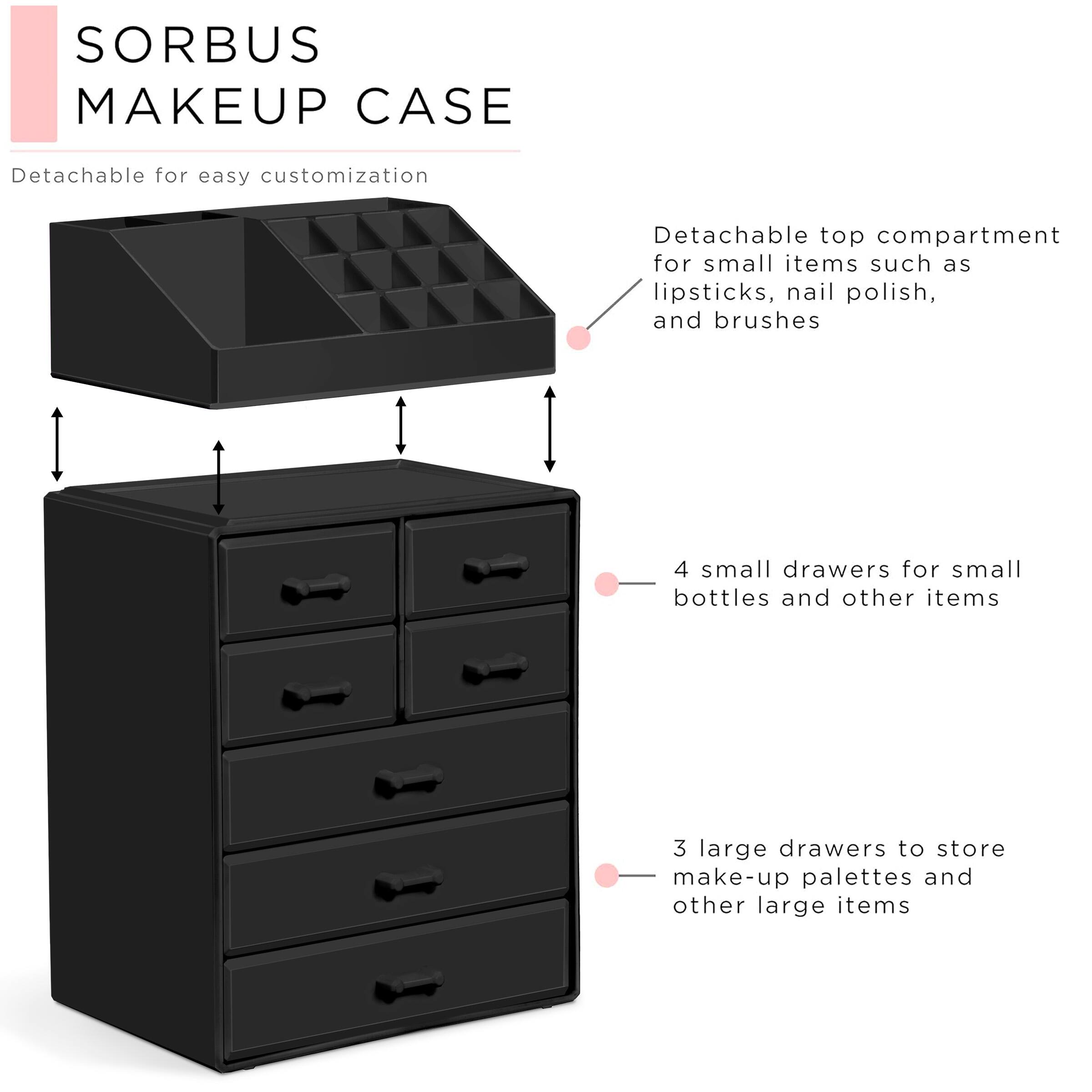 SORBUS MAKEUP CASE

Detachable for easy customization

- Detachable top compartment for small items such as lipsticks, nail polish, and brushes
- 4 small drawers for small bottles and other items
- 3 large drawers to store make-up palettes and other large items
