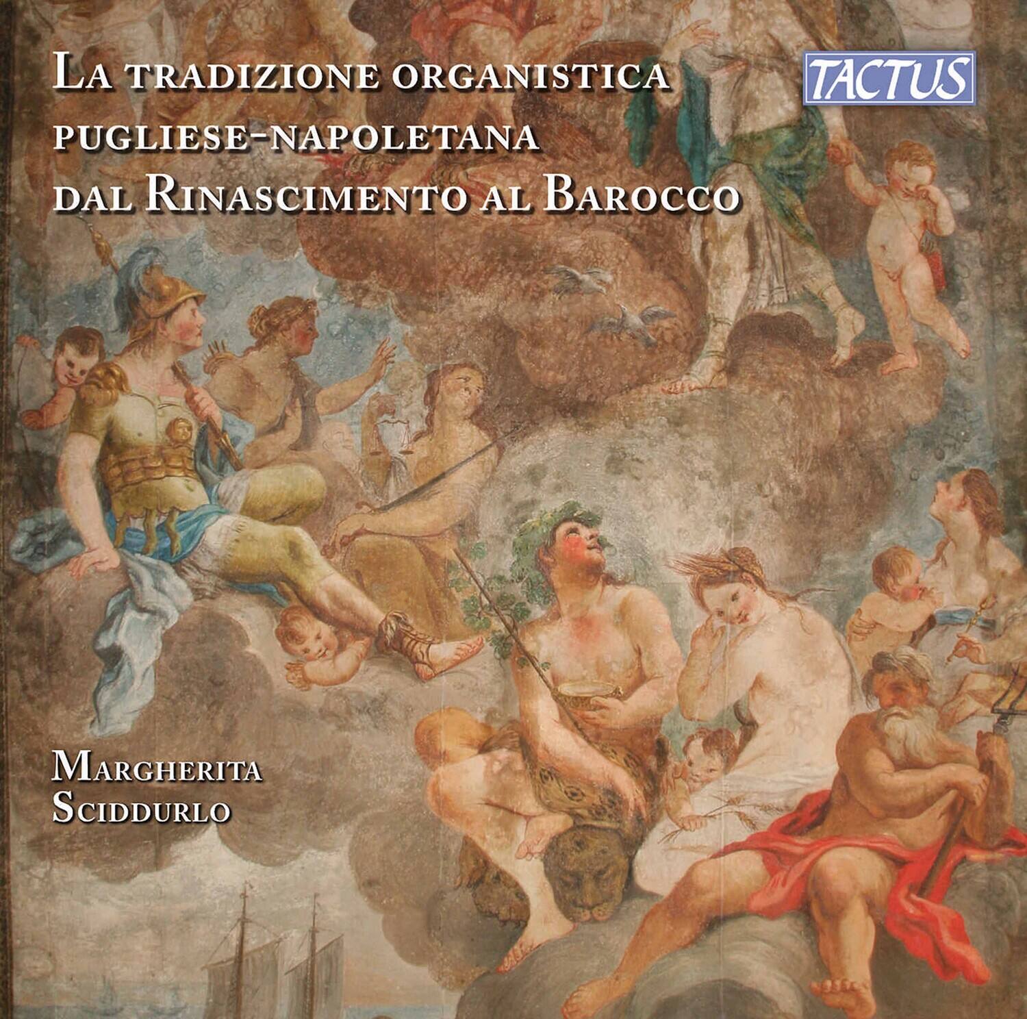 La tradizione organistica pugliese-napoletana dal Rinascimento al Barocco

Margherita Sciddurlo

TACTUS