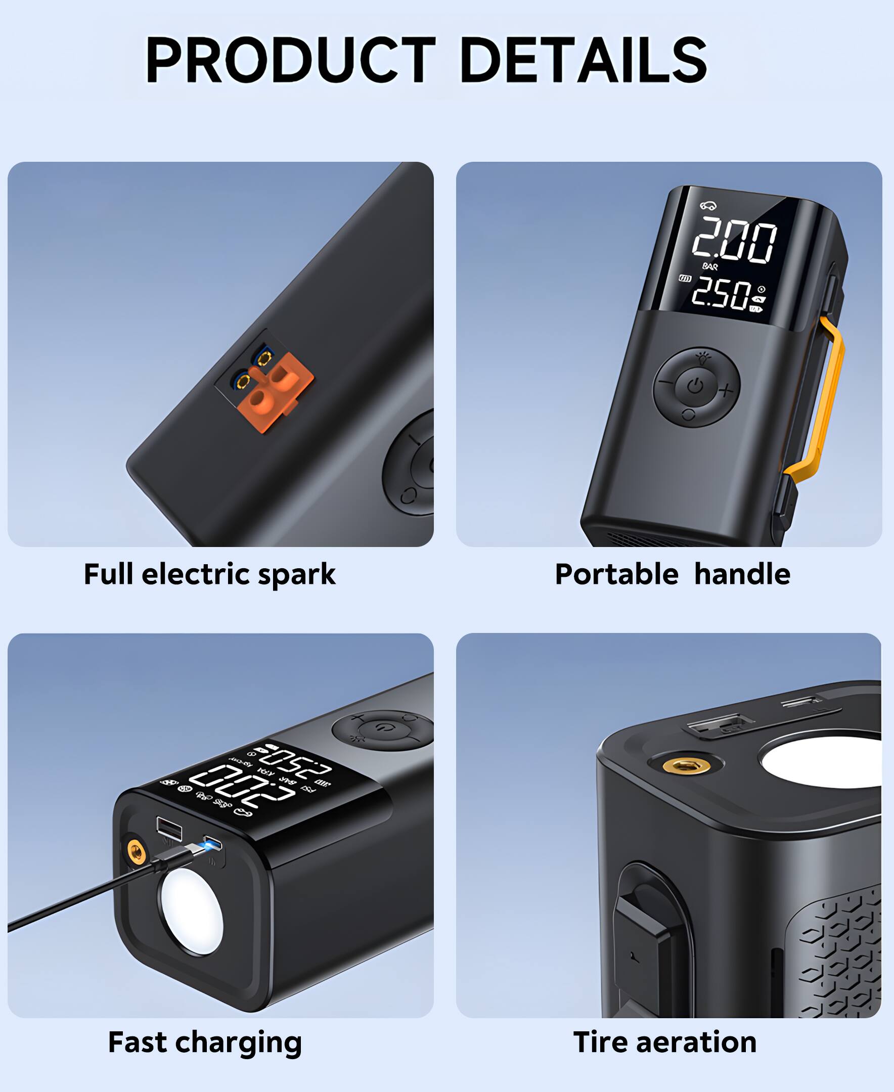 PRODUCT DETAILS

- Full electric spark
- Portable handle
- Fast charging
- Tire aeration