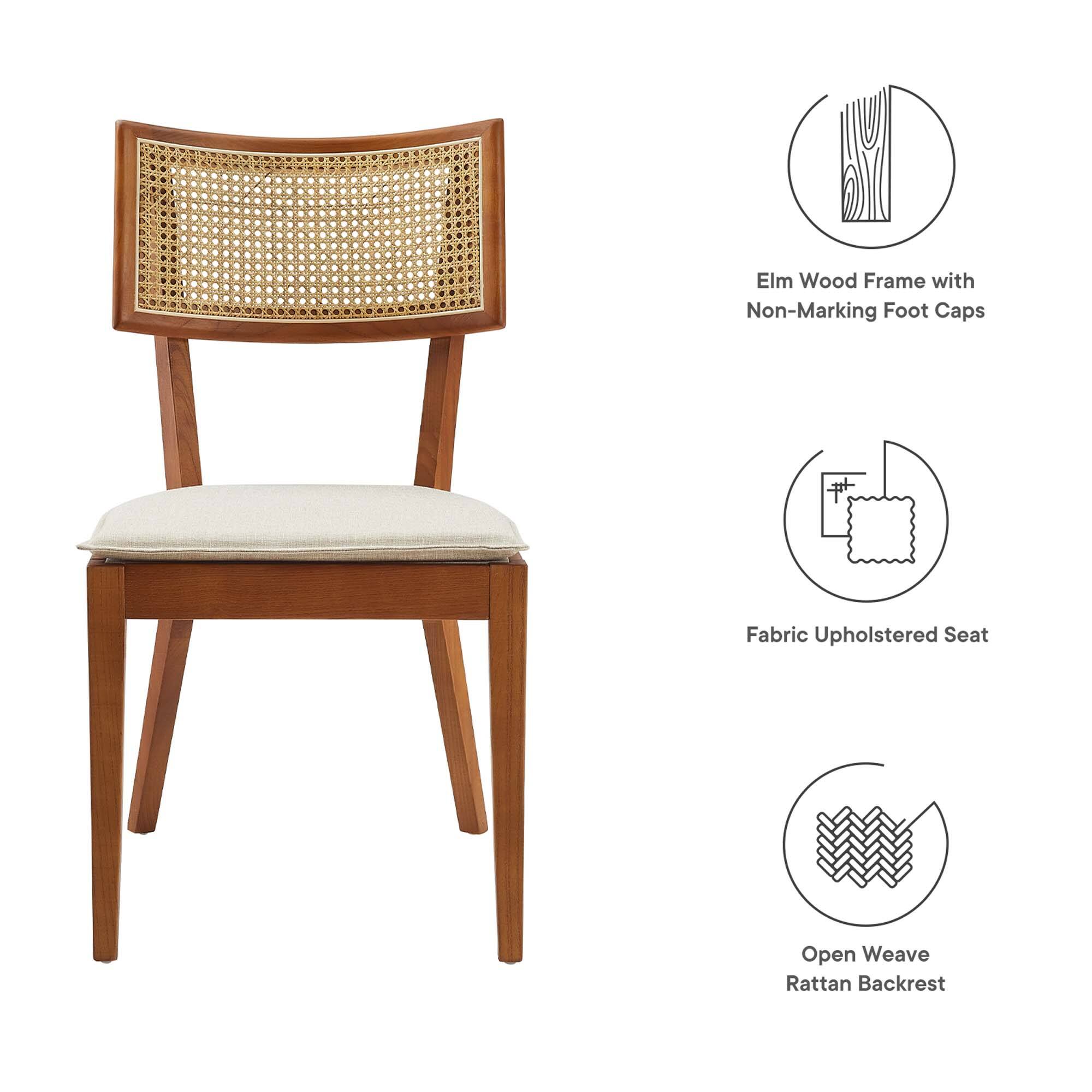 Elm Wood Frame with Non-Marking Foot Caps  
Fabric Upholstered Seat  
Open Weave Rattan Backrest
