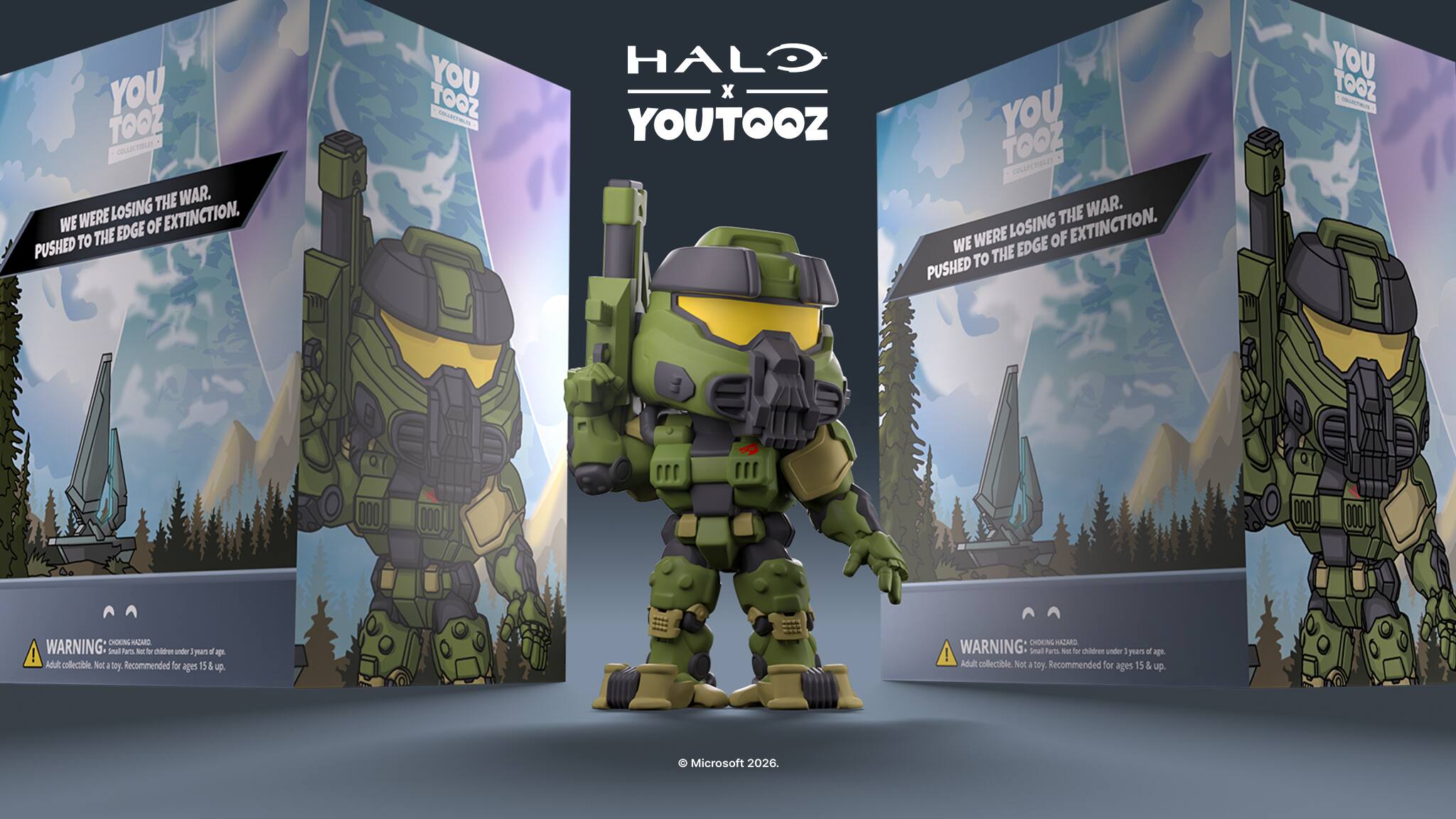 YOU TOOZ COLLECTIBLES THE WAR. WERE LOSING EXTINCTION. WE EDGE OF TO THE PUSHED

YOU TOOZ MILLANDIENTE

HALO X YOUTOOZ

YOU TOOZ COLLECTOBLES THE WAR. WERE LOSING OF EXTINCTION. WE THE EDGE PUSHED TO

YOU TOOZ couaction

CHOKING KAZARD WARNING: Small parts must be kept out of the reach of children under 3 years of age. Adult collectible. Not a toy. Recommended for ages 15 & up.

CHOKING HAZARD WARNING: Small parts must be kept out of the reach of children under 3 years of age. Adult collectible. Not a toy. Recommended for ages 15 & up.

Microsoft 2026