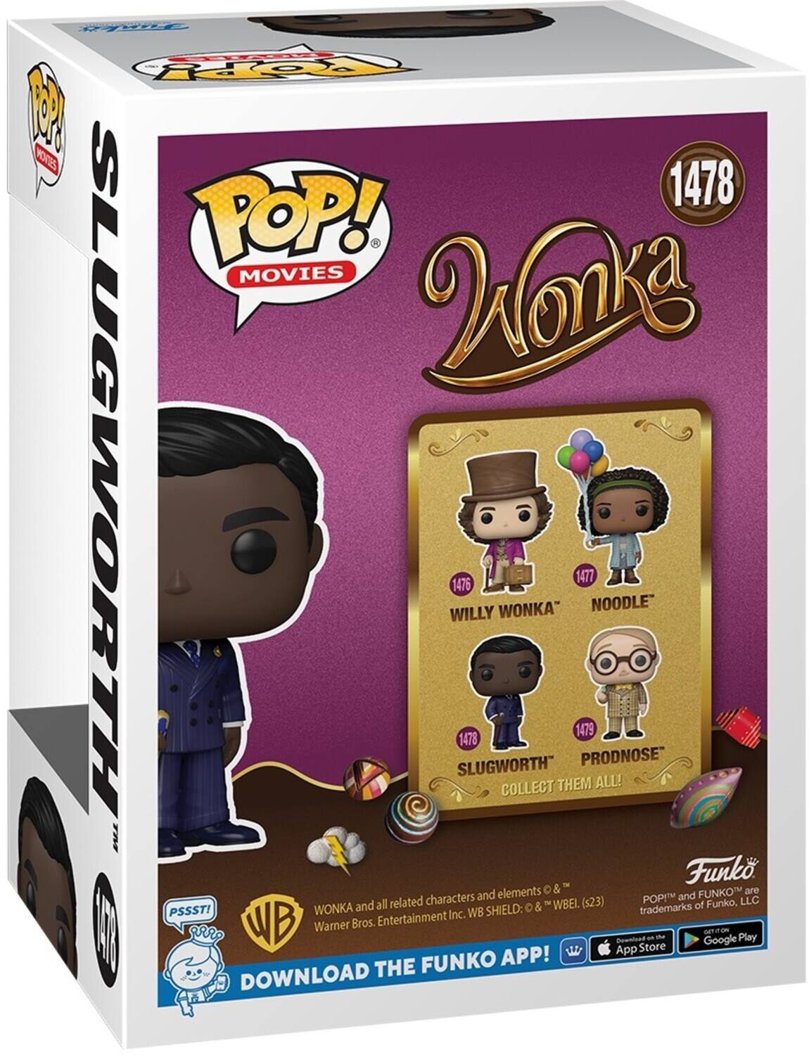 POP! MOVIES, 1478, Wonka, SLUGWORTH, WILLY WONKA, 1476, SLUGWORTH, 1478, NOODLE, 1477, PRODNOSE, 1479, COLLECT THEM ALL!, Funko, elements & FUNKO are characters and elements © & ™ WB SHIELD: WB. Warner Bros. Entertainment Inc., POP! and FUNKO are trademarks of Funko, LLC, DOWNLOAD THE FUNKO APP!, GET IT ON THE App Store, GET IT ON THE Google Play