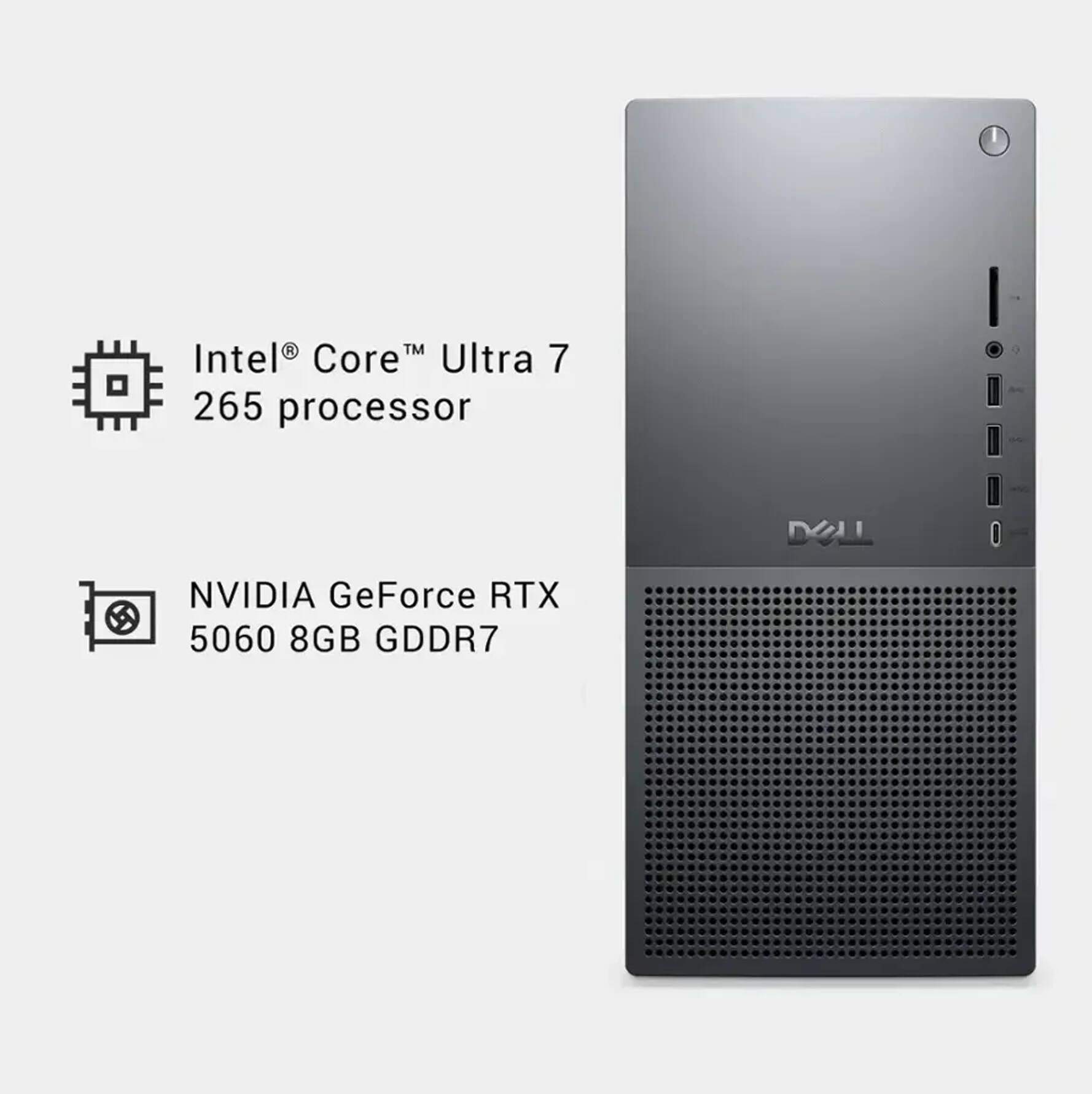 Intel® Core™ Ultra 7 265 processor  
NVIDIA GeForce RTX 5060 8GB GDDR7