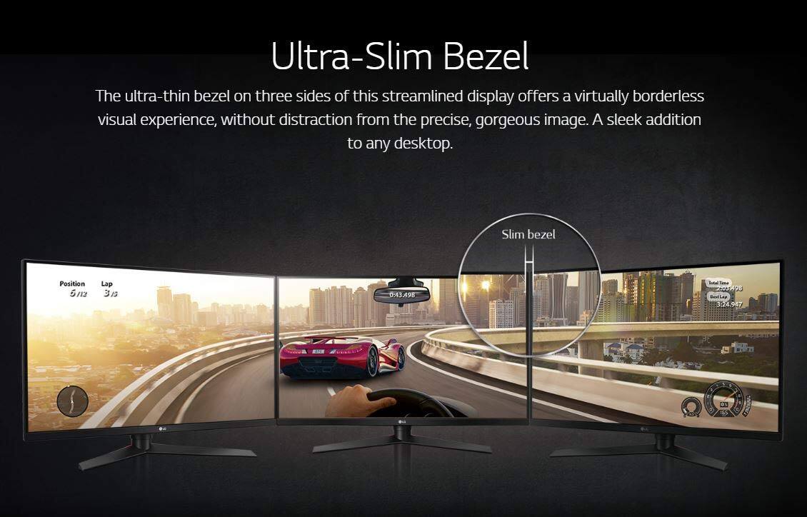 Ultra-Slim Bezel

The ultra-thin bezel on three sides of this streamlined display offers a virtually borderless visual experience, without distraction from the precise, gorgeous image. A sleek addition to any desktop.

Slim bezel

Position 5/13  
Lap 3  
0:43.498  
Total Time 205A98  
Best Lap 3:24.947  
PGS DRAUNT