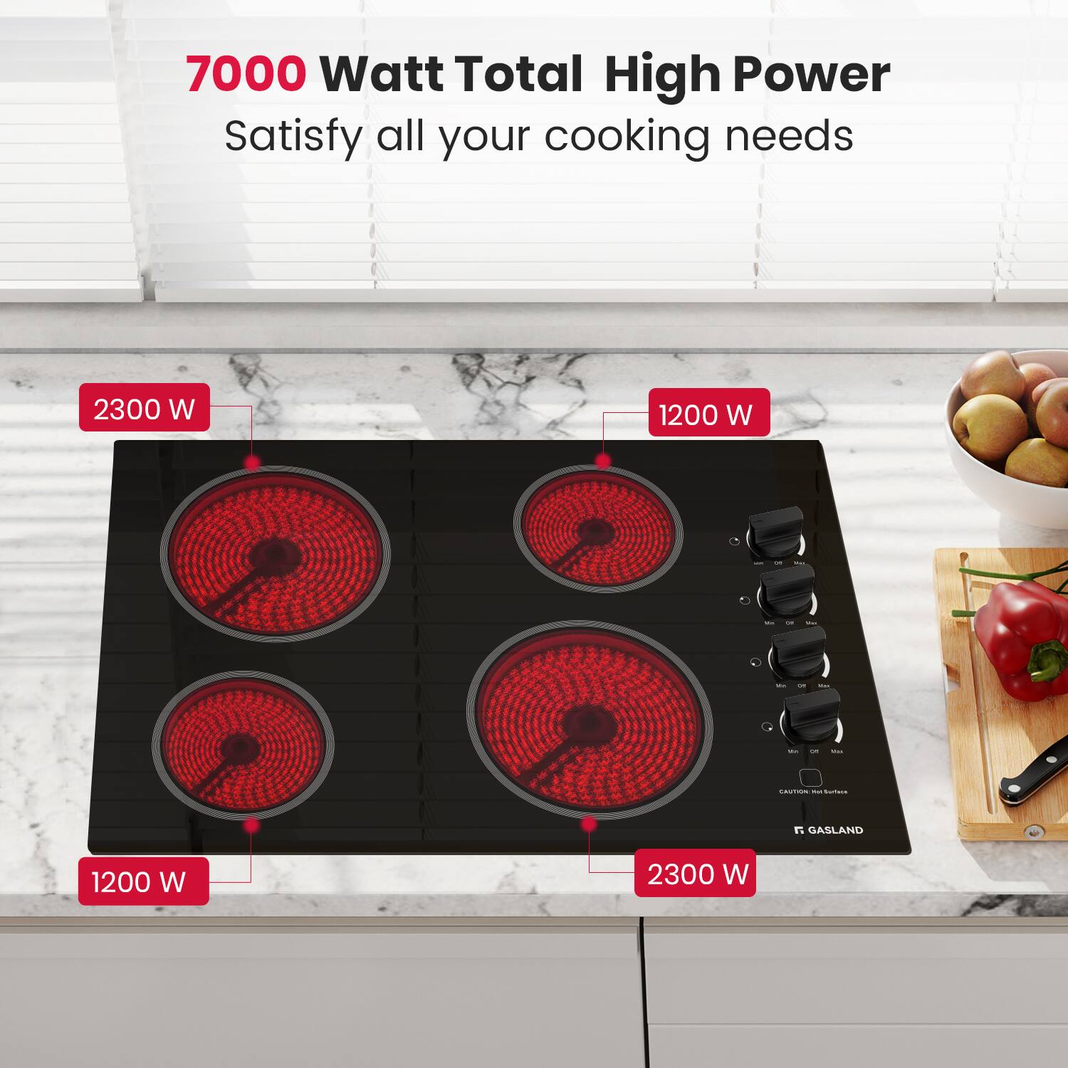 7000 Watt Total High Power  
Satisfy all your cooking needs  

2300 W  
1200 W  
1200 W  
2300 W  

GASLAND
