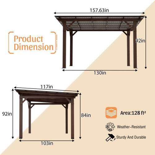 157.63in  
Product Dimension: 92in x 130in x 117in x 92in x 84in  
Area: 128 ft²  
Weather-Resistant  
Sturdy And Durable