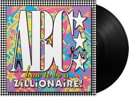 ABC - How To Be A Zillionaire - 180-Gram Black Vinyl - VINYL LP