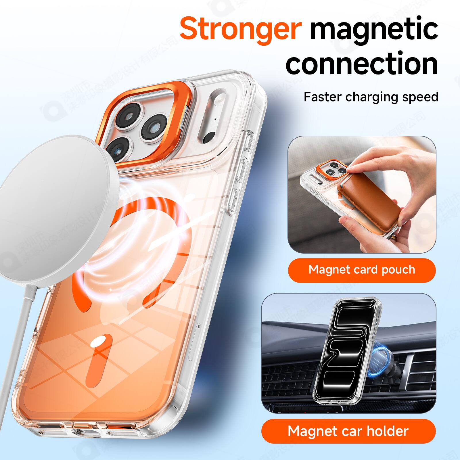 Stronger magnetic connection  
Faster charging speed  
Magnet card pouch  
Magnet car holder