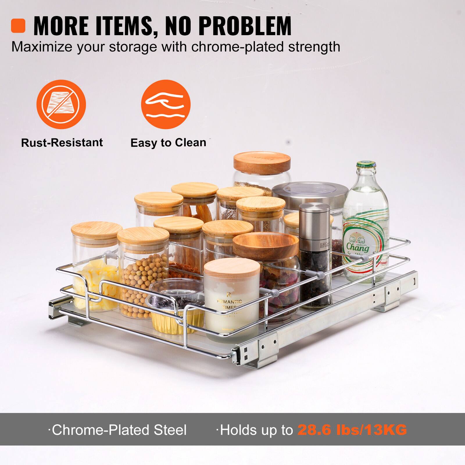 MORE ITEMS, NO PROBLEM  
Maximize your storage with chrome-plated strength  

- Rust-Resistant  
- Easy to Clean  

Chrome-Plated Steel  
Holds up to 28.6 lbs/13KG