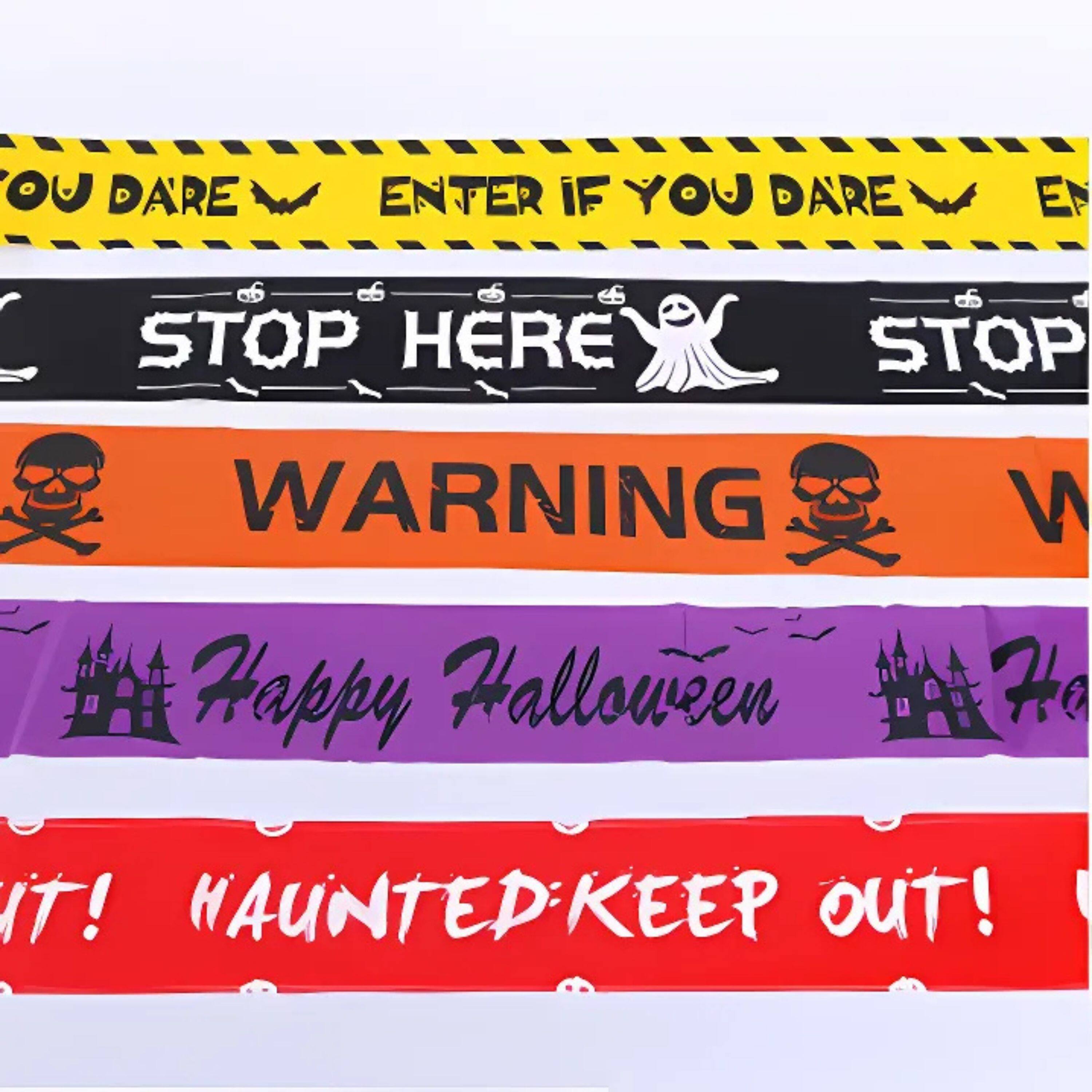 1. YOU DARE ENTER IF YOU DARE
2. STOP HERE
3. WARNING
4. Happy Halloween
5. HAUNTED KEEP OUT!