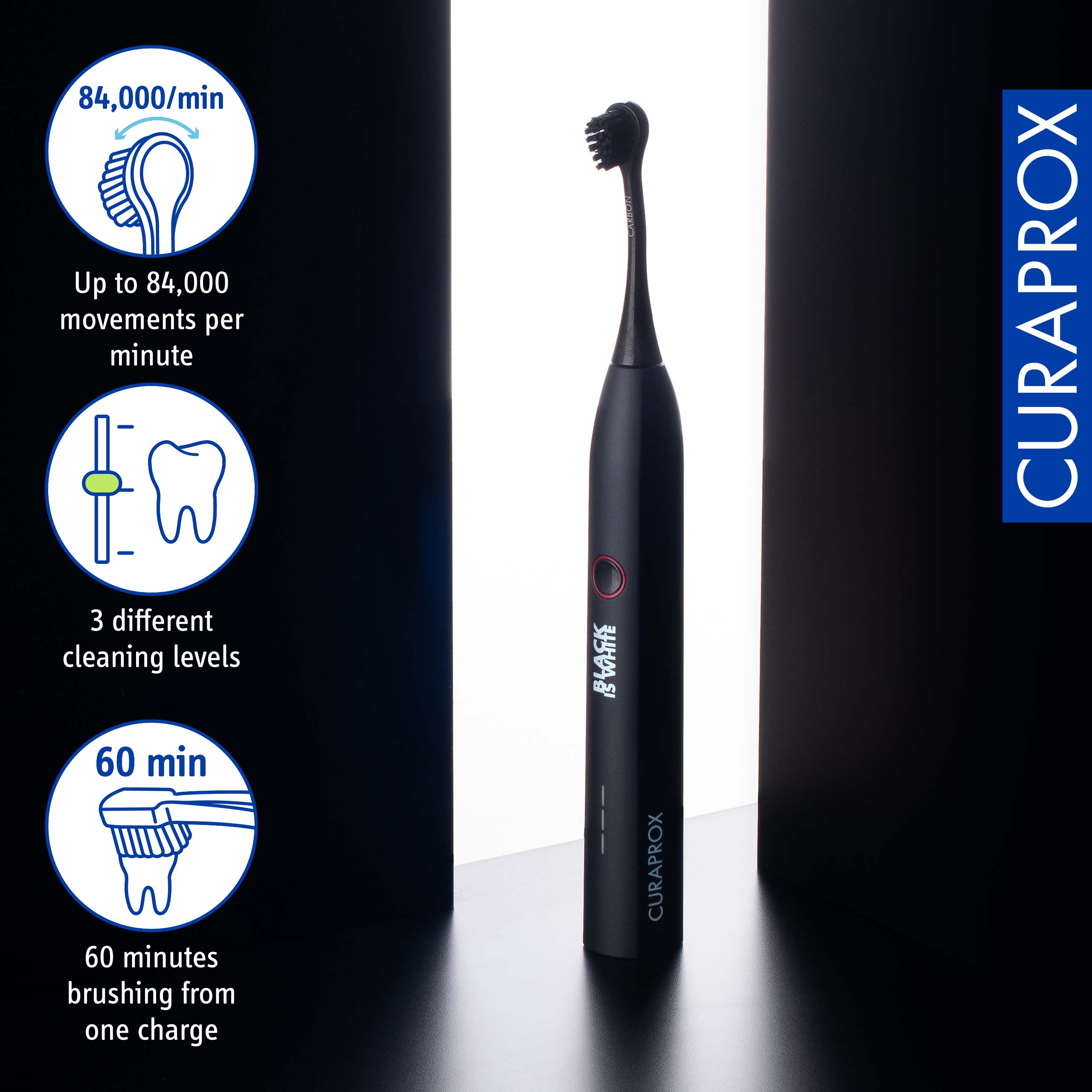 84,000/min, Up to 84,000 movements per minute, 3 different cleaning levels, 60 min, 60 minutes brushing from one charge, CURAPROX