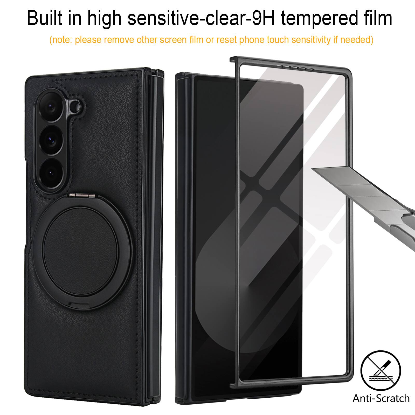 Built in high sensitive-clear-9H tempered film  
(note: please remove other screen film or reset phone touch sensitivity if needed)  
Anti-Scratch