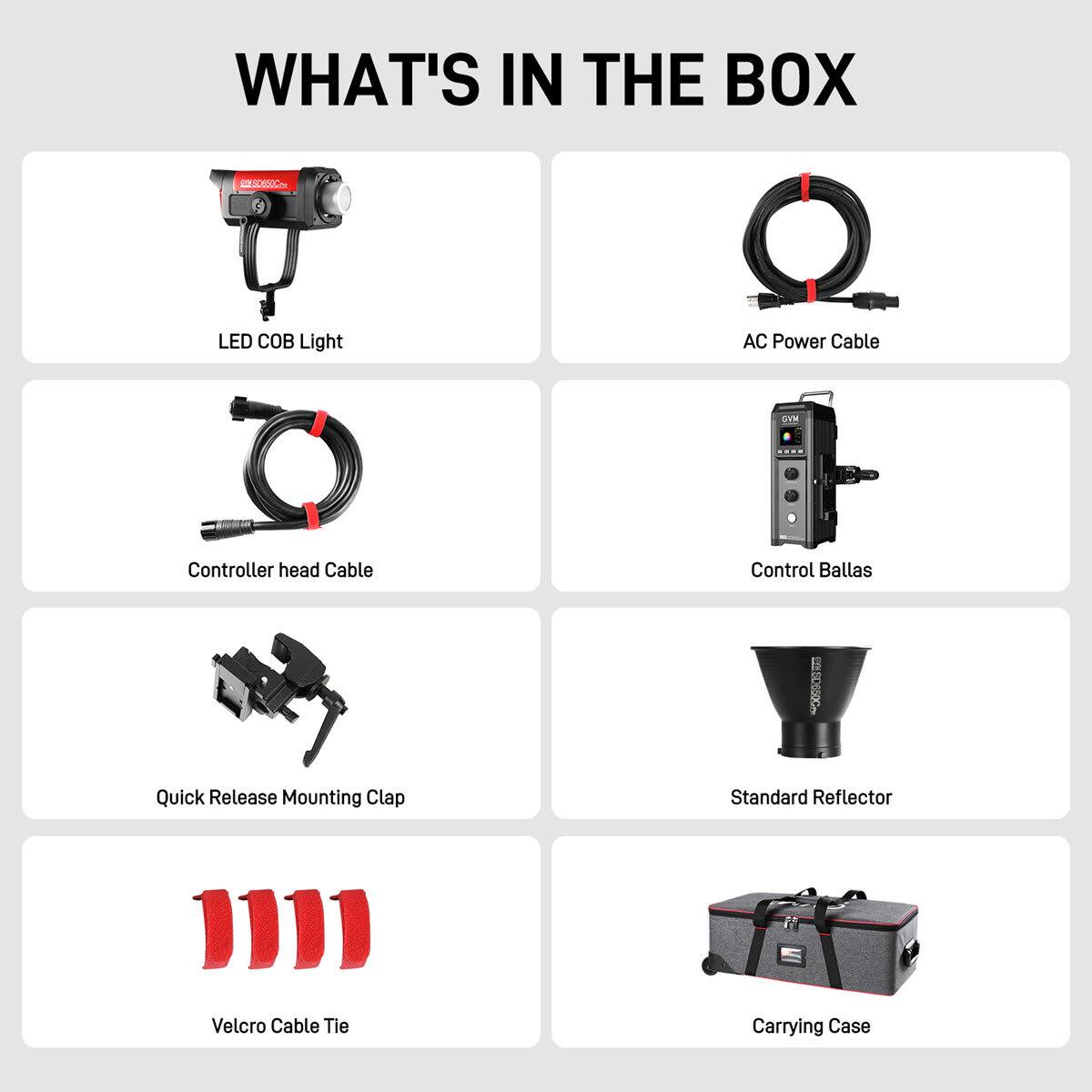 WHAT'S IN THE BOX

- LED COB Light
- AC Power Cable
- Controller head Cable
- Control Ballas
- Quick Release Mounting Clap
- Standard Reflector
- Velcro Cable Tie
- Carrying Case