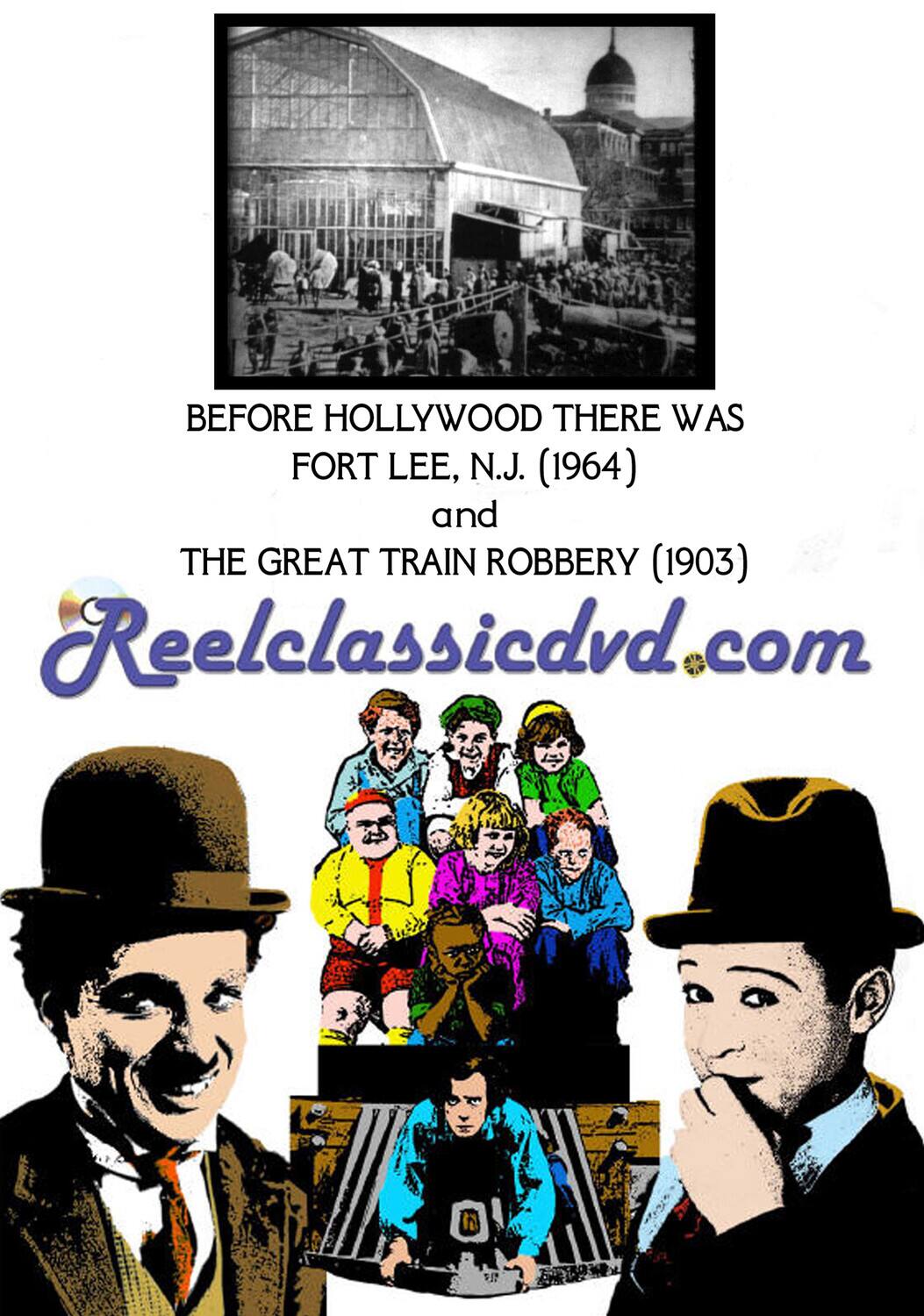 Before Hollywood There Was Fort Lee, N.J.: Early Moviemaking in New Jersey / The Great Train Robbery  - DVD