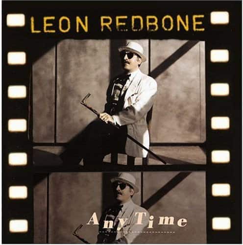 Leon Redbone - Anytime  - COMPACT DISCS