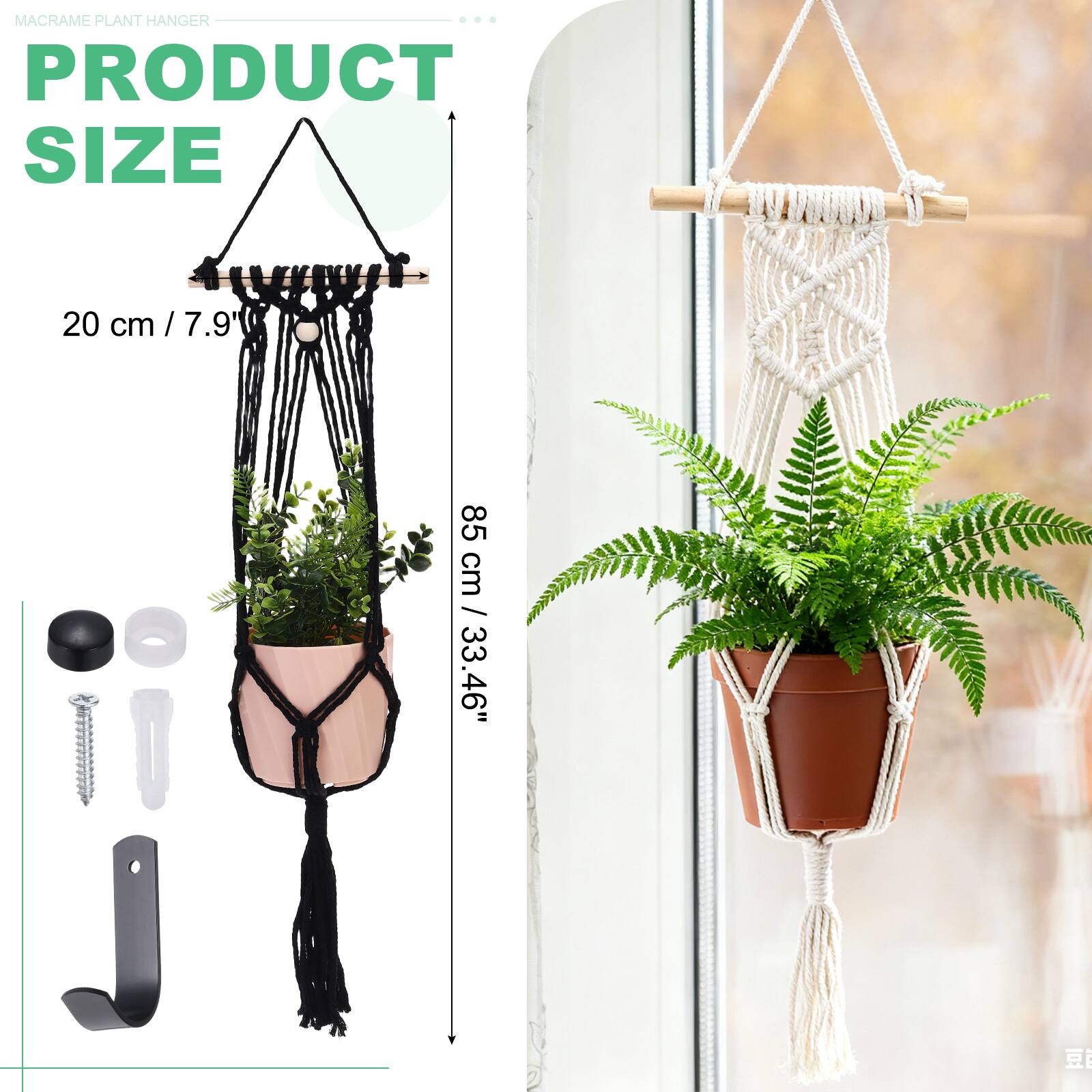 MACRAME PLANT HANGER  
PRODUCT SIZE  
20 cm / 7.9"  
85 cm / 33.46"