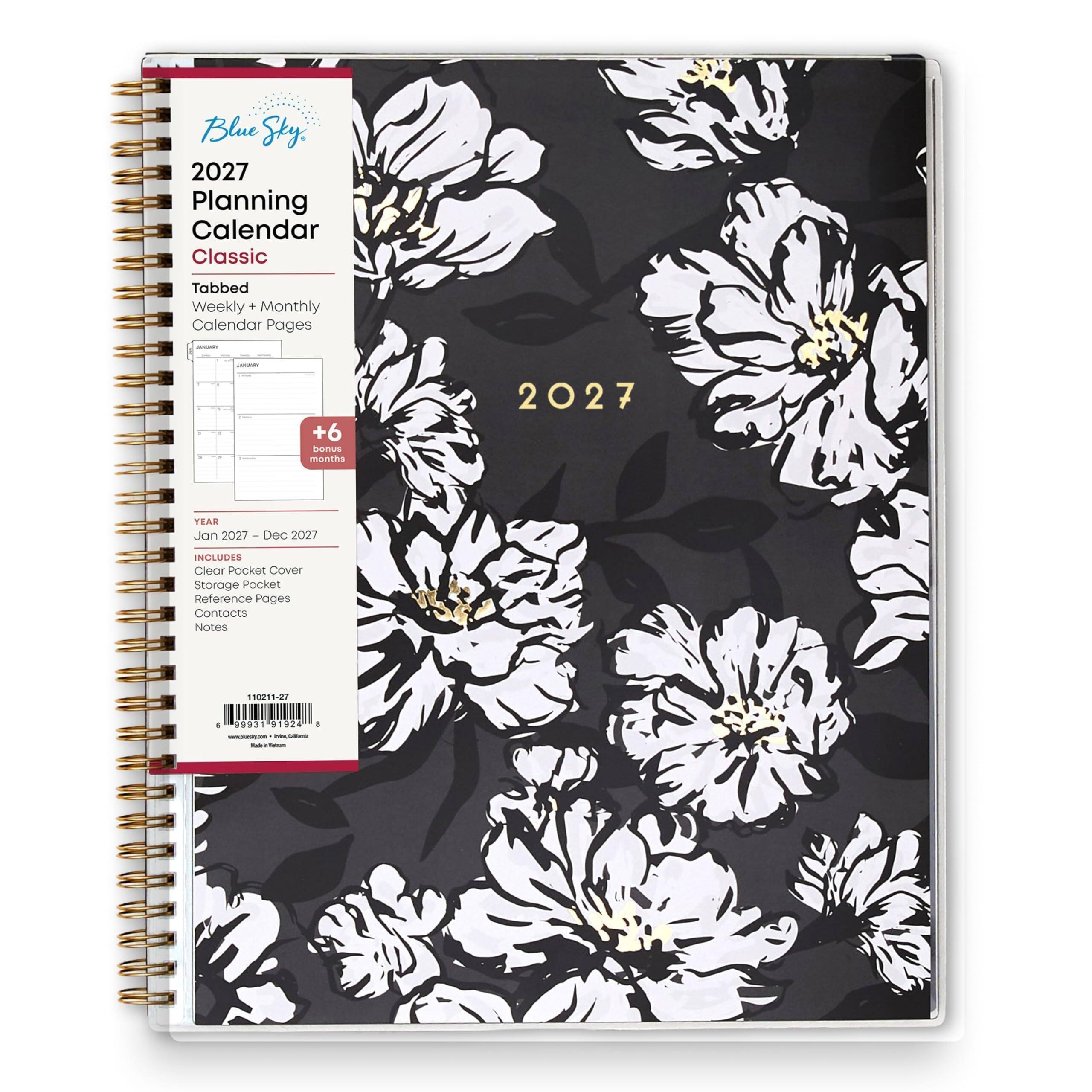 Blue Sky 2027 Planning Calendar Classic  
Tabbed Weekly + Monthly Calendar Pages  
+6 bonus months  
2027  
YEAR Jan 2027 – Dec 2027  
INCLUDES Clear Pocket Cover Storage Pocket Reference Pages Contacts Notes  
110211-27  
4 99931 91924  
www.blaship.com  
www.Cations Todelitiebun