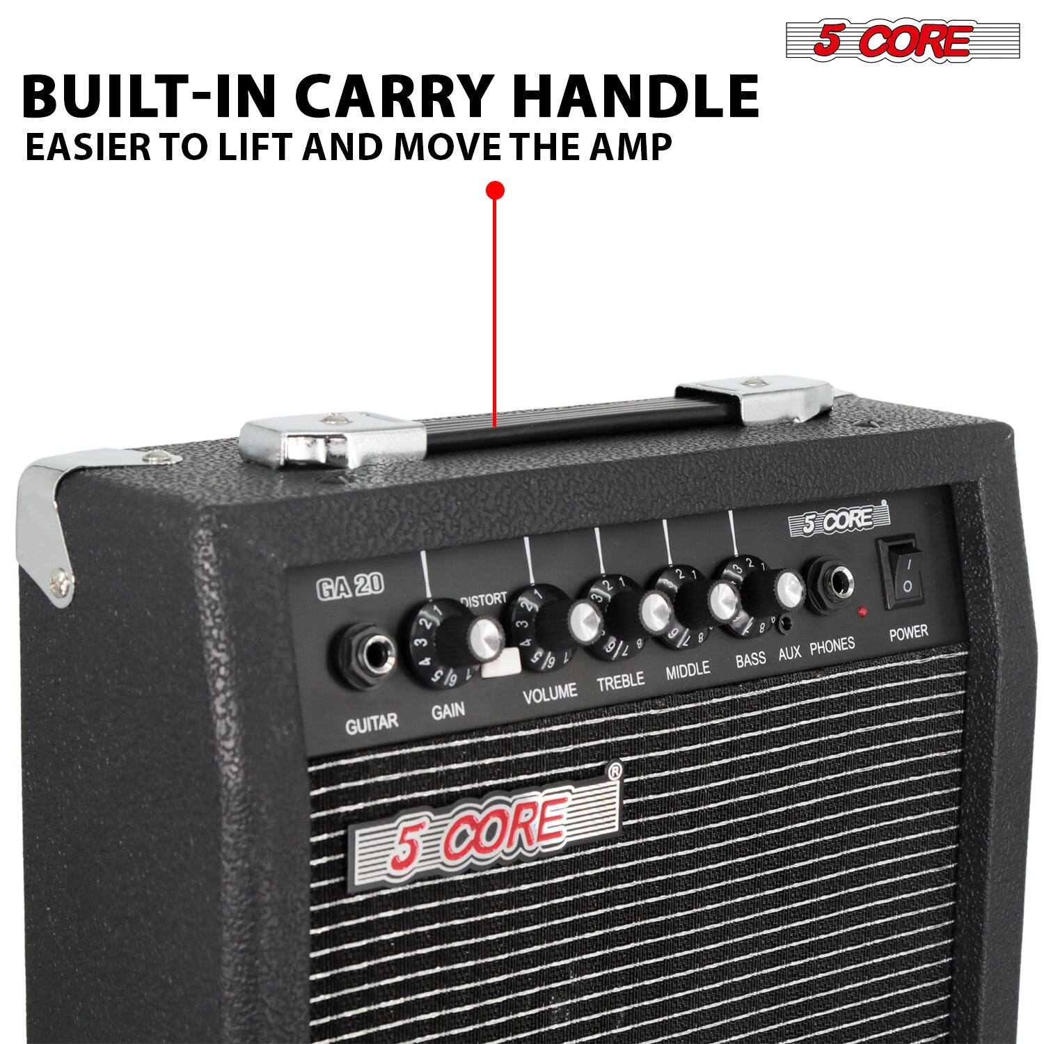 5 CORE BUILT-IN CARRY HANDLE EASIER TO LIFT AND MOVE THE AMP

GA 20

GUITAR GAIN VOLUME TREBLE MIDDLE BASS AUX PHONES POWER

DISTORT

5 CORE