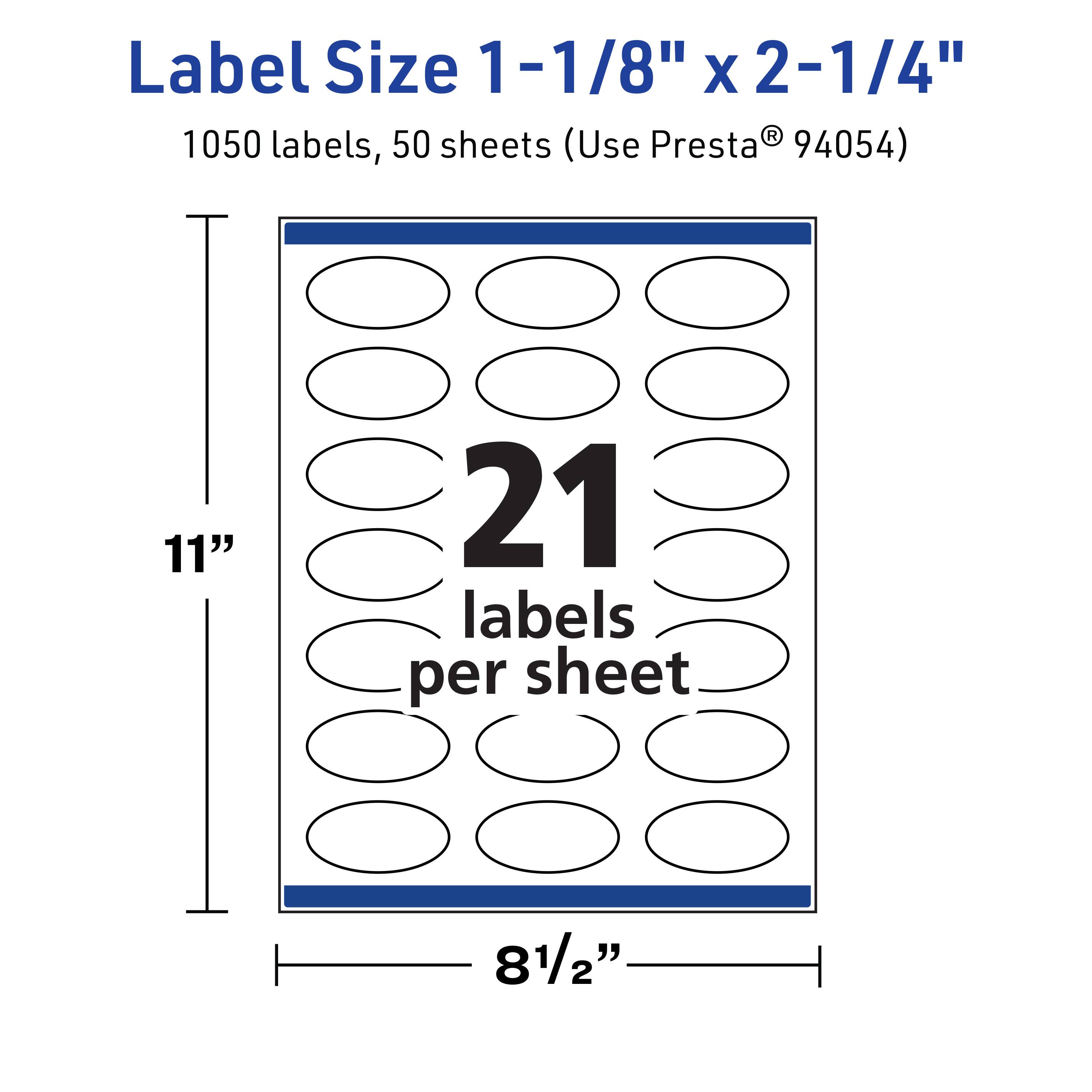 Label Size 1-1/8" x 2-1/4"  
1050 labels, 50 sheets (Use Presta® 94054)  
11" x 8½"  
21 labels per sheet