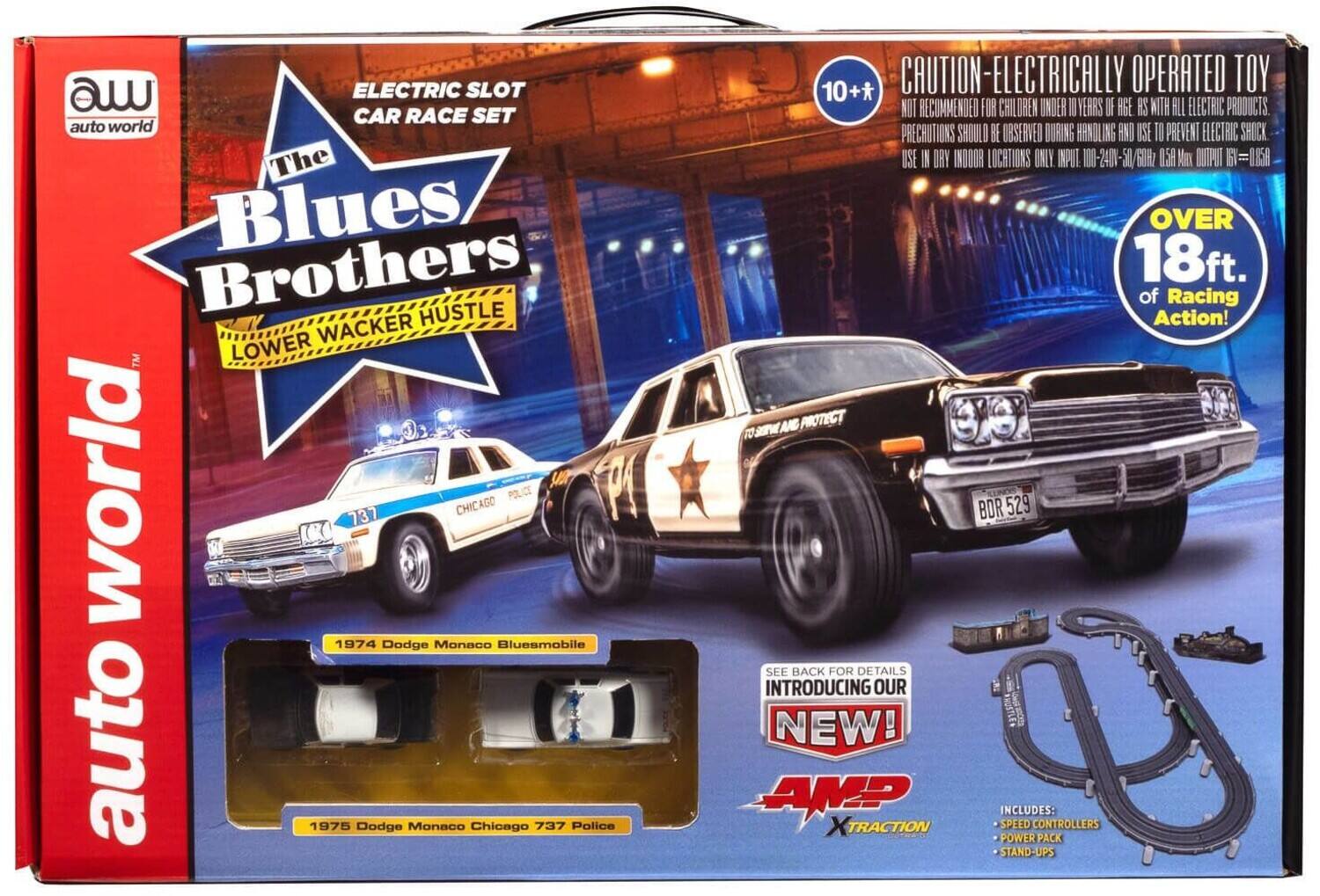 ELECTRIC SLOT CAR RACE SET  
auto world  
The Blues Brothers  
LOWER WACKER HUSTLE  

10+  
CAUTION - ELECTRICALLY OPERATED TOY  
NOT RECOMMENDED FOR CHILDREN UNDER 10 YEARS OF AGE. WITH ALL ELECTRIC PRODUCTS, PRECAUTIONS SHOULD BE OBSERVED DURING HANDLING AND USE TO PREVENT ELECTRIC SHOCK. USE IN DRY INDOOR LOCATIONS ONLY. INPUT: 100-240V~50/60Hz. CAUTION: OUTPUT 115V.  

OVER 18ft. of Racing Action!  

1974 Dodge Monaco Bluesmobile  
1975 Dodge Monaco Chicago 737 Police  

INTRODUCING OUR NEW!  
AMF XTRACTION SPEED CONTROLLERS POWER PACK STAND-UPS  

SEE BACK FOR DETAILS