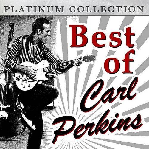 Front. The Best of Carl Perkins [Curb] [LP].