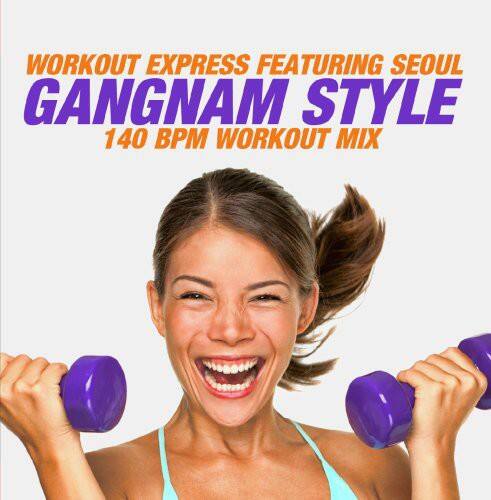 WORKOUT EXPRESS FEATURING SEOUL GANGNAM STYLE  
140 BPM WORKOUT MIX