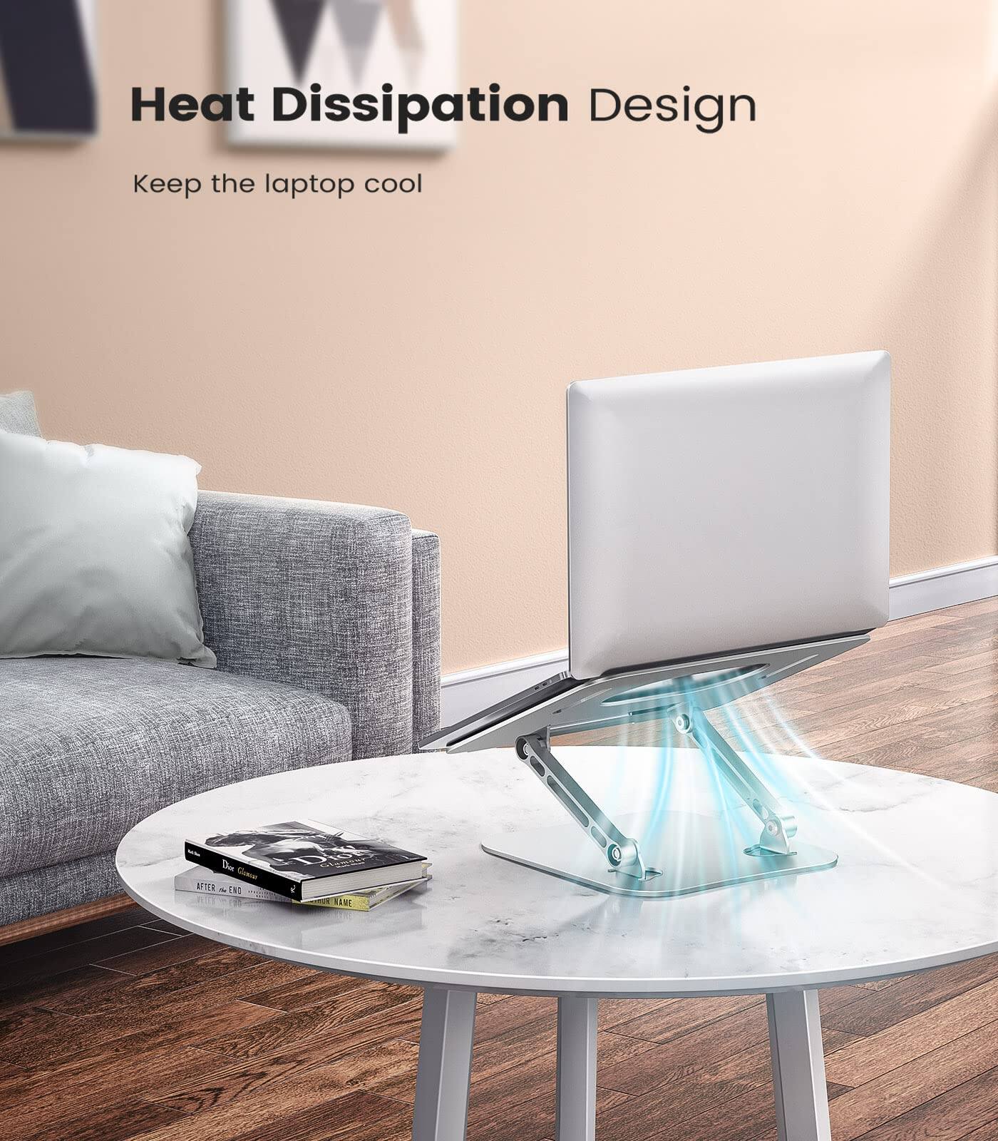 Heat Dissipation Design  
Keep the laptop cool