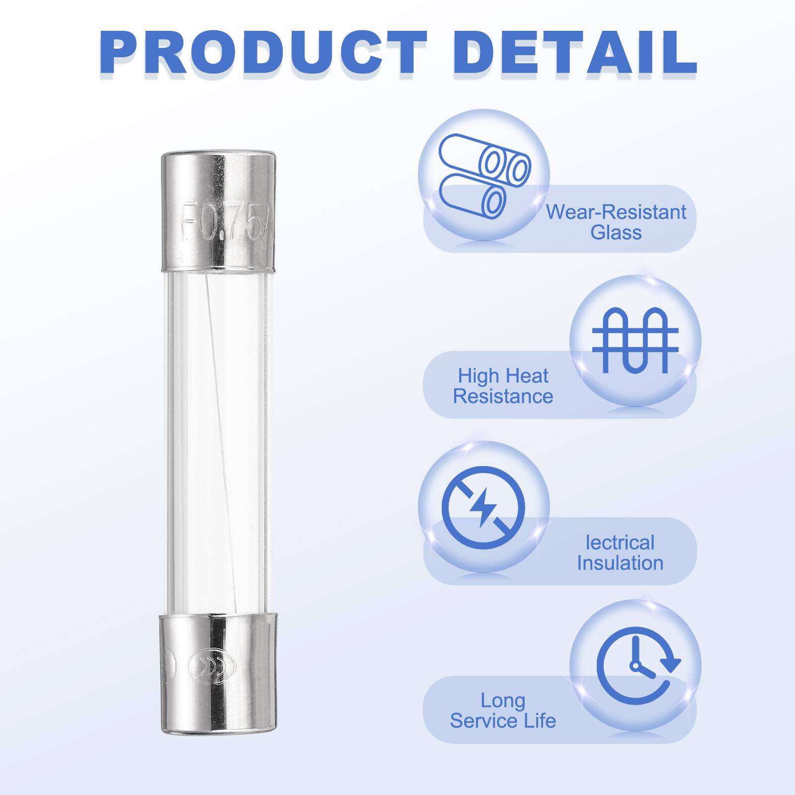 PRODUCT DETAIL  
F0.75  
- Wear-Resistant Glass  
- High Heat Resistance  
- Electrical Insulation  
- Long Service Life