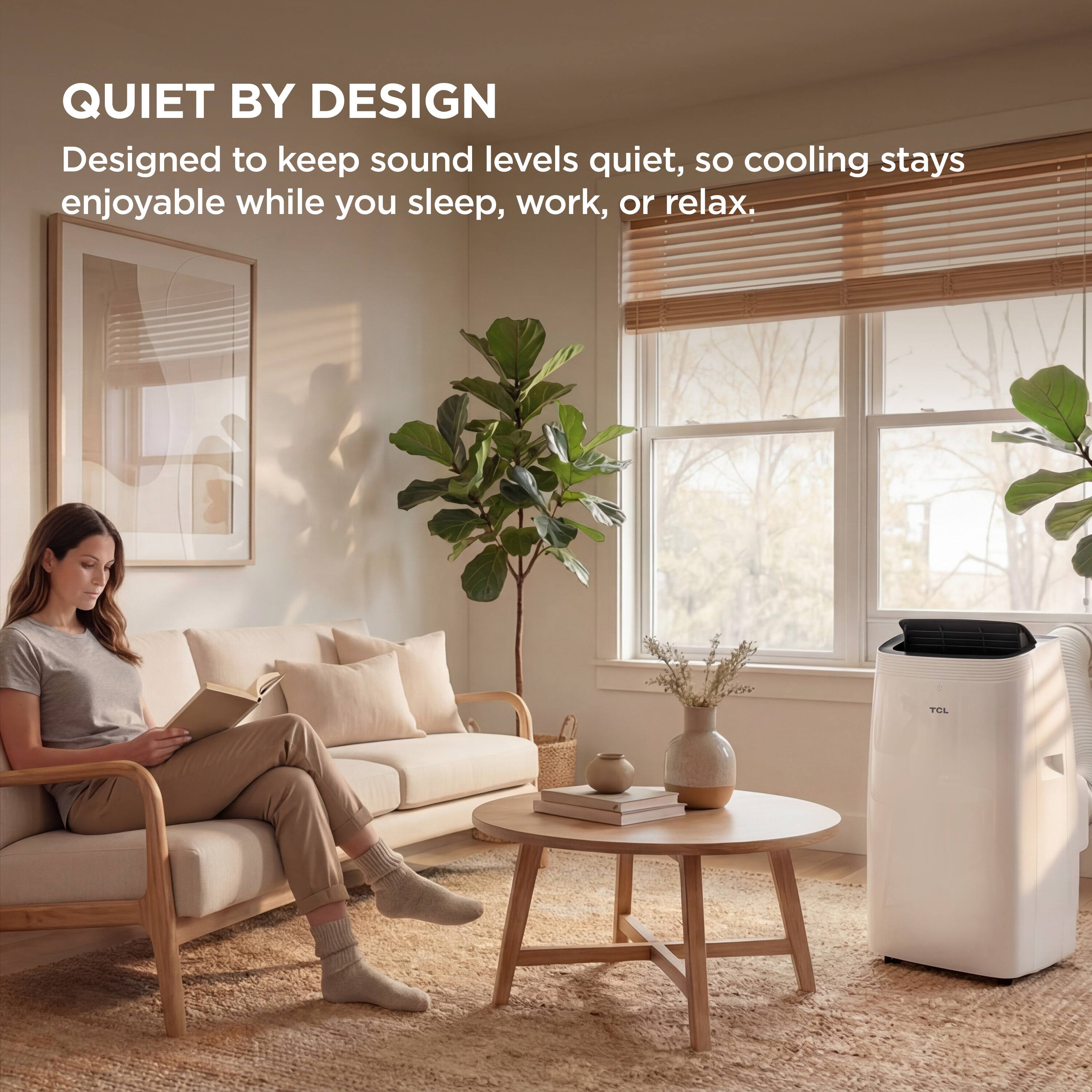 QUIET BY DESIGN  
Designed to keep sound levels quiet, so cooling stays enjoyable while you sleep, work, or relax.