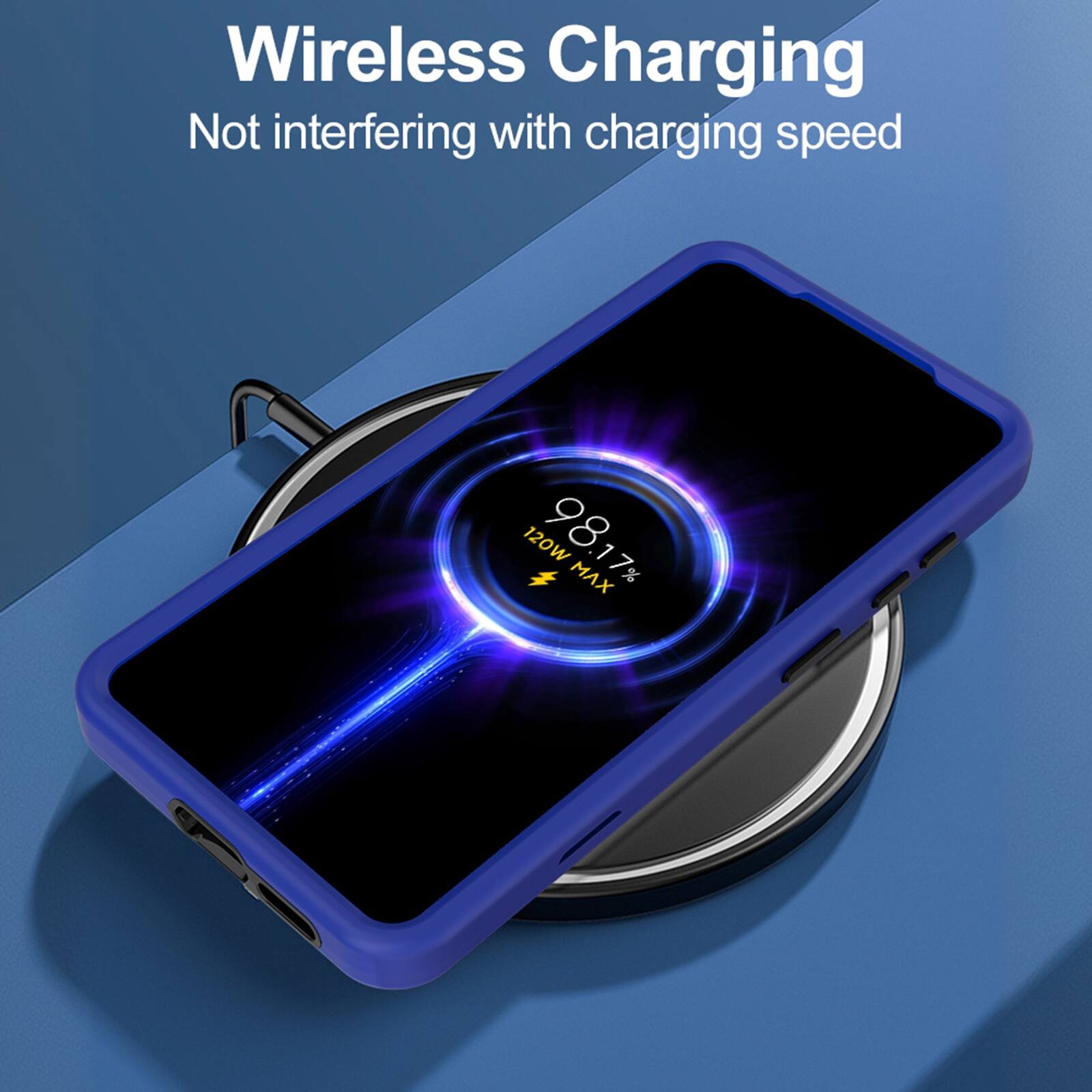 Wireless Charging  
Not interfering with charging speed  
120W 98.17% MAX