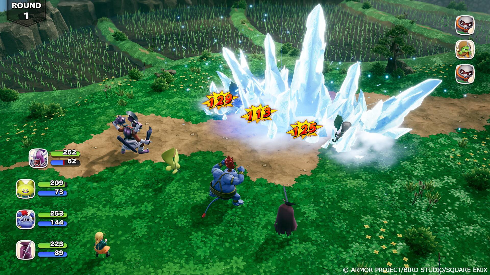 ROUND 1

C
252 62 129 113 125 - 209 73 253 144 223 89

ARMOR PROJECT/BIRD STUDIO/SQUARE ENIX