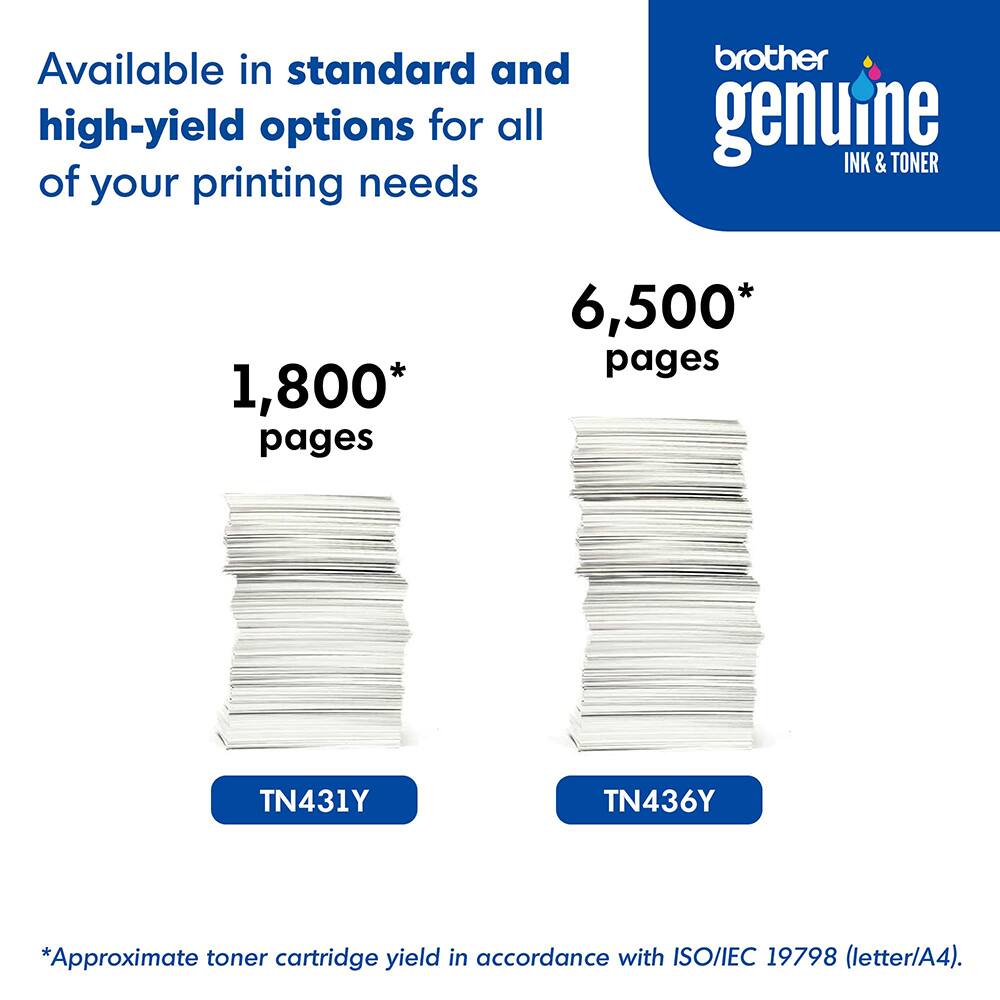 Available in standard and high-yield options for all of your printing needs. Brother genuine INK & TONER

1,800* pages  
TN431Y

6,500* pages  
TN436Y

*Approximate toner cartridge yield in accordance with ISO/IEC 19798 (letter/A4).