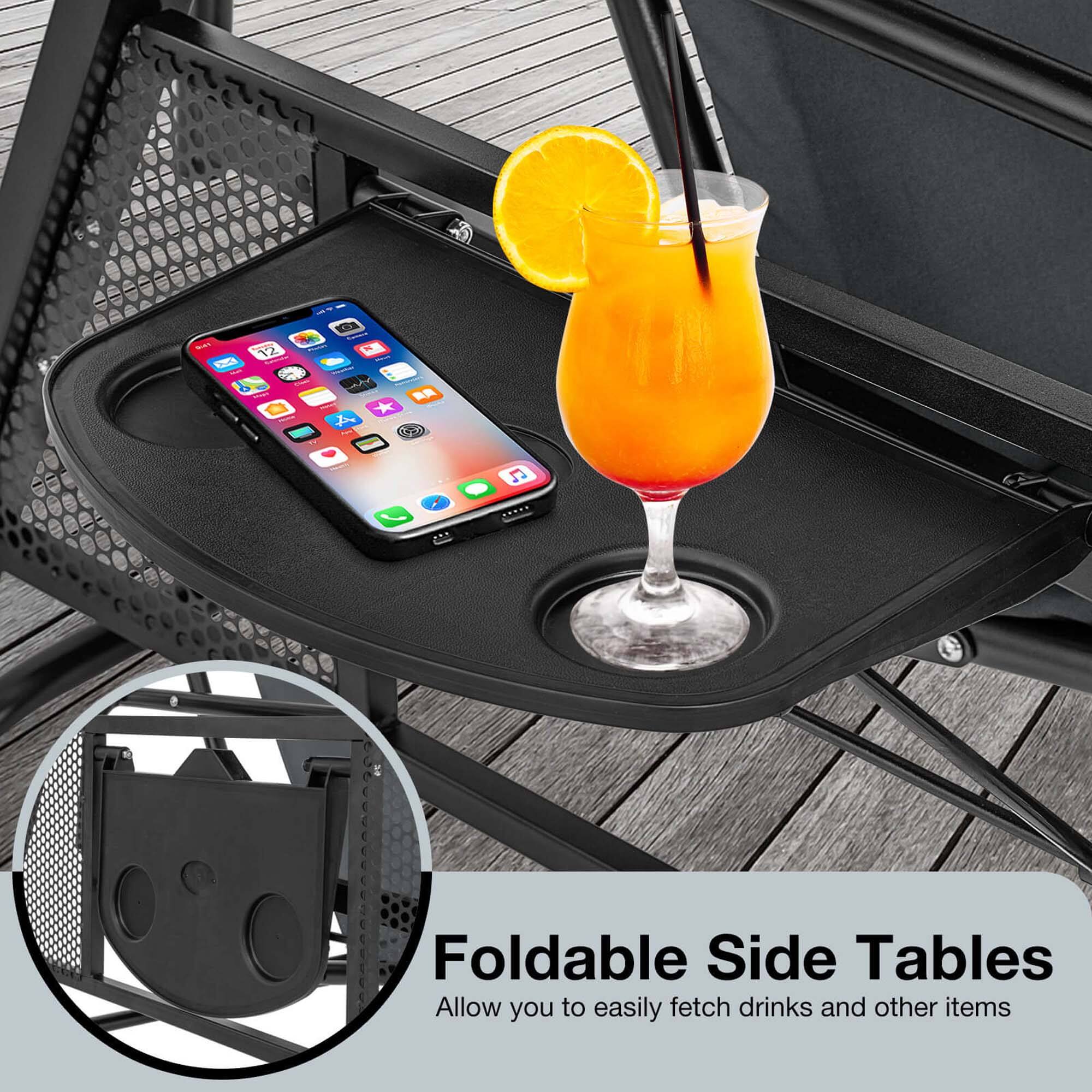 Foldable Side Tables allow you to easily fetch drinks and other items.