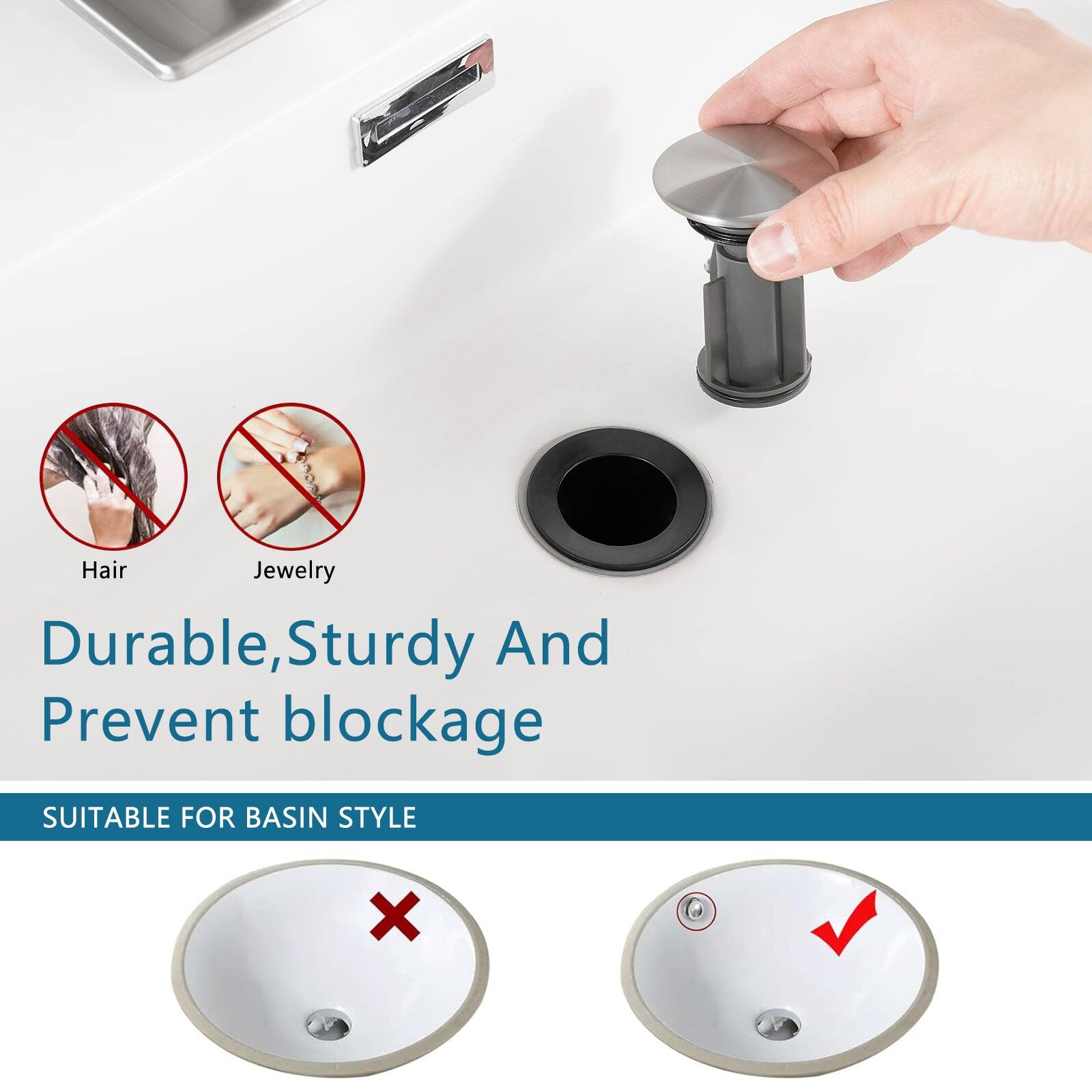 Hair Jewelry  
Durable, Sturdy And Prevent blockage  
SUITABLE FOR BASIN STYLE