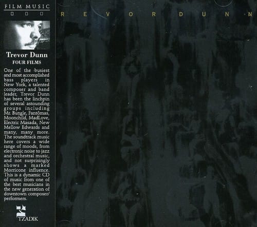 Trevor Dunn - Four Films (Original Soundtrack)   - COMPACT DISCS [CD] price history on PriceWatchPro