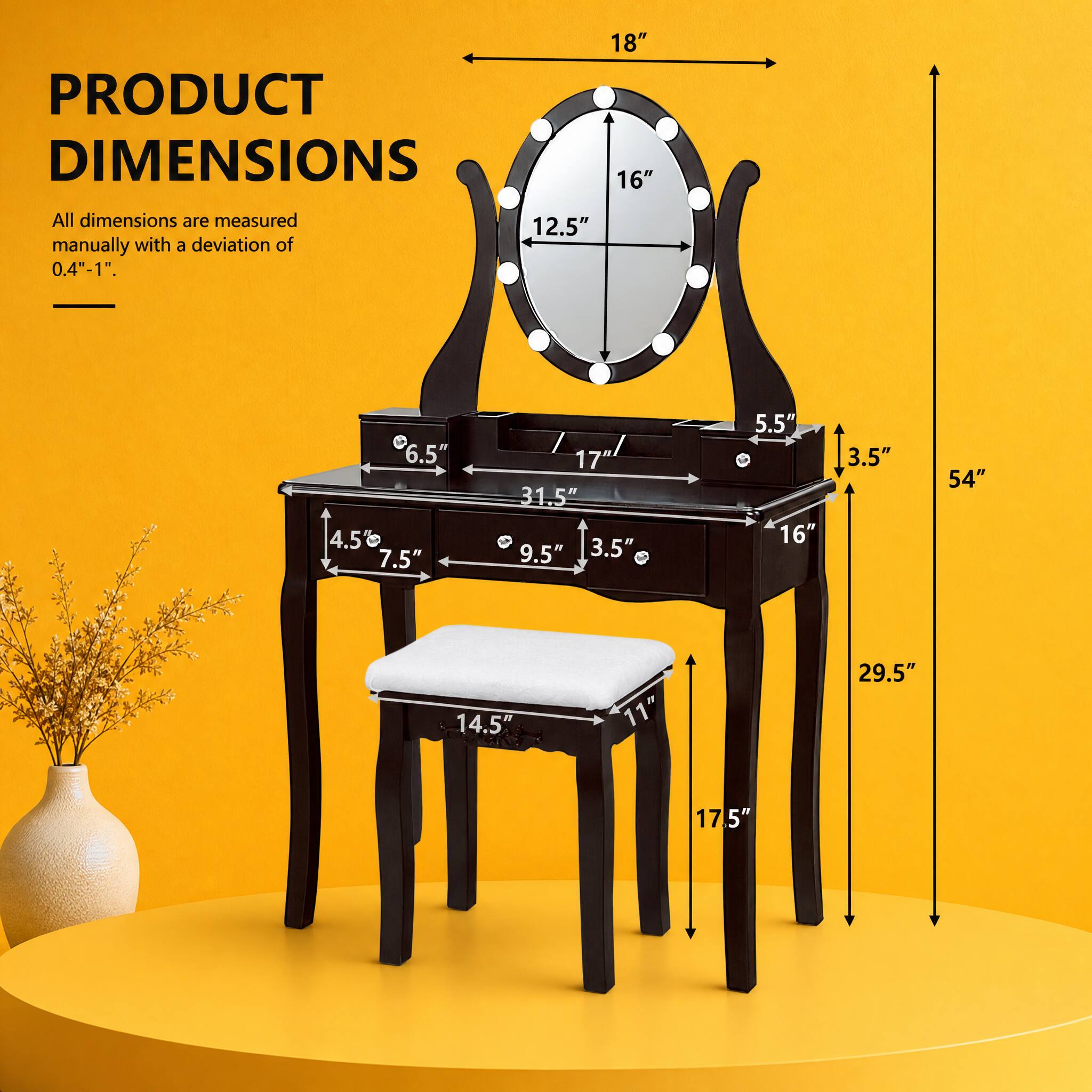 PRODUCT DIMENSIONS

All dimensions are measured manually with a deviation of 0.4"-1".

- 18"
- 16"
- 12.5"
- 6.5"
- 4.5"
- 7.5"
- 17"
- 31.5"
- 9.5"
- 3.5"
- 5.5"
- 16"
- 3.5"
- 54"
- 14.5"
- 11"
- 29.5"
- 17.5"