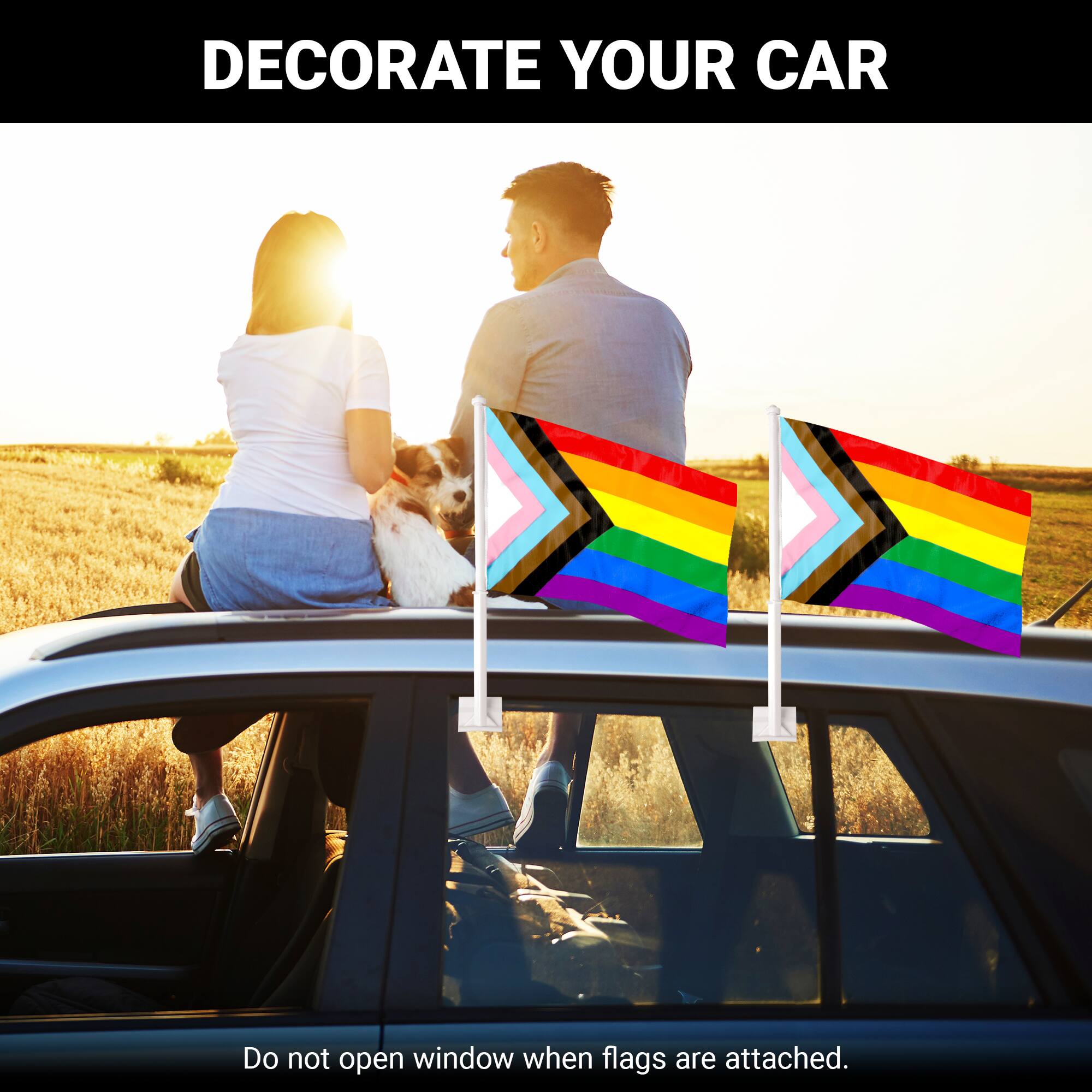 DECORATE YOUR CAR

Do not open window when flags are attached.