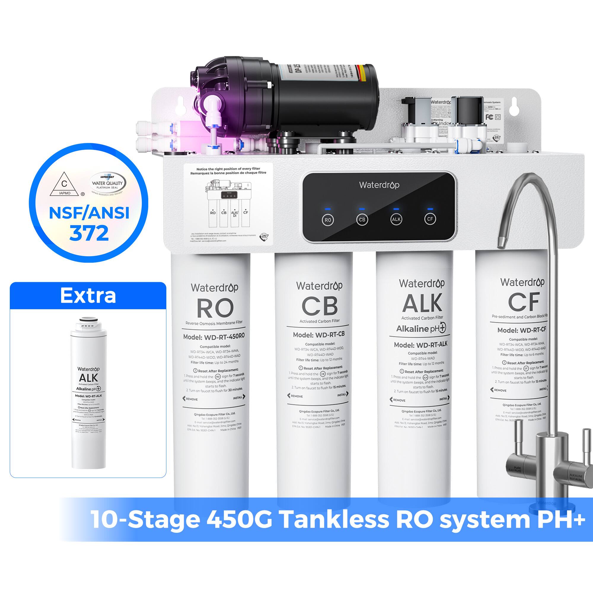 atarmnr FC - - - I - - - - - I - - - C  
WAIER GUAUTY - te Waterdrop NSF/ANSI 372 R ALK Extra Walenar0p ALK Sae  
- - - - Waterdrop RO Iere Momanare - Cumanis Model: WD-RT-450R0  
- - - aTs SA - - ane - - T - - - c Cae - - - - tuh A - - - Waterdrop CB Anivatua tutan -o Model: WD-RT-CB  
- - - a7s4 -A w Cuts wn n - i - - Boad - - - - O - Waterdrop ALK Activated Carbon - Alkaline ph Model: WD-RT-ALK  
Compatioe - -. AAD i - -  u TAn - i  
- Waterdrop CF PEA and Carbon - Model: WD-RT-C  
10-Stage 450G Tankless RO system PH+