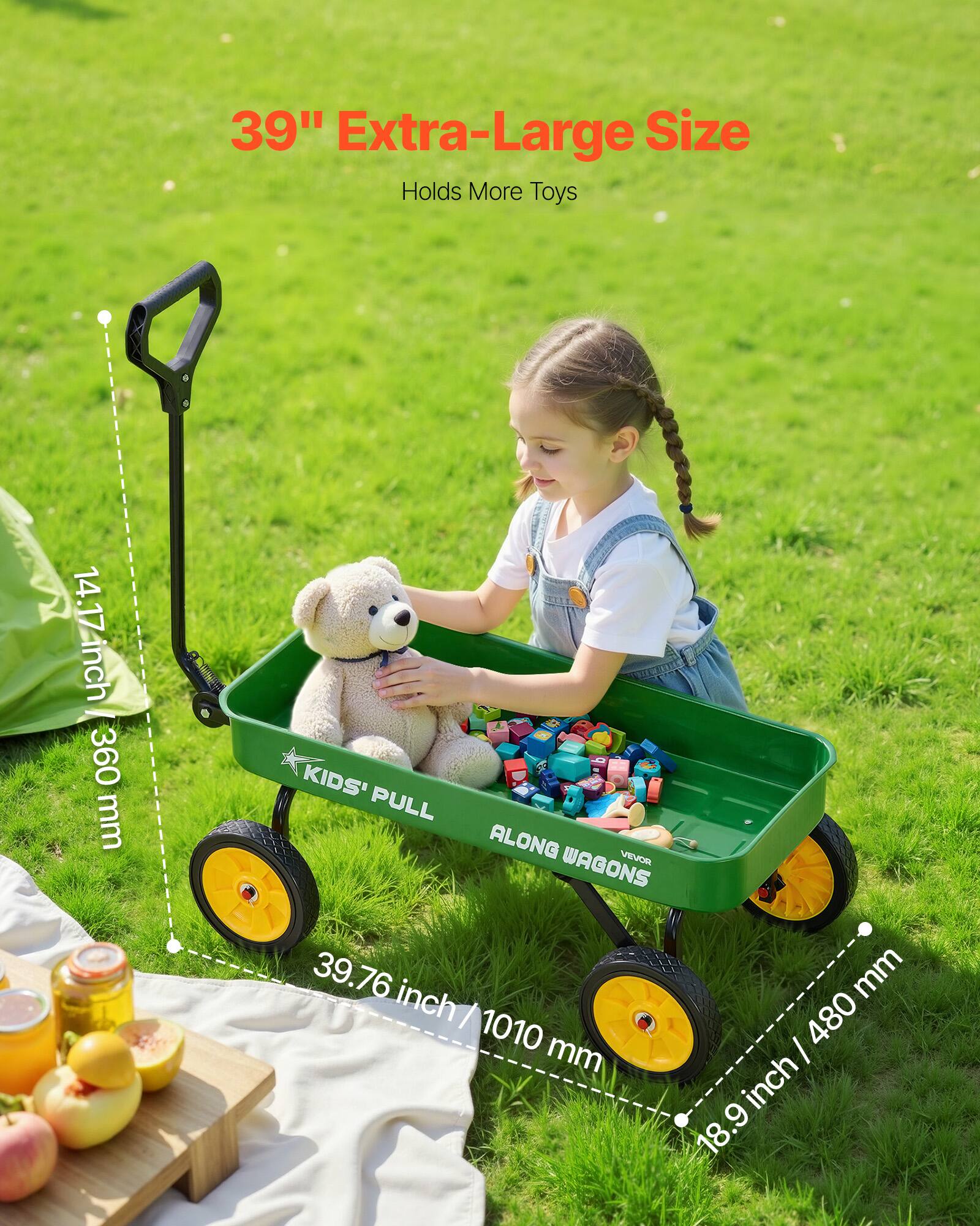 39" Extra-Large Size  
Holds More Toys  

14.17 inch / 360 mm  
39.76 inch / 1010 mm  
18.9 inch / 480 mm  

KIDS' PULL ALONG WAGONS
