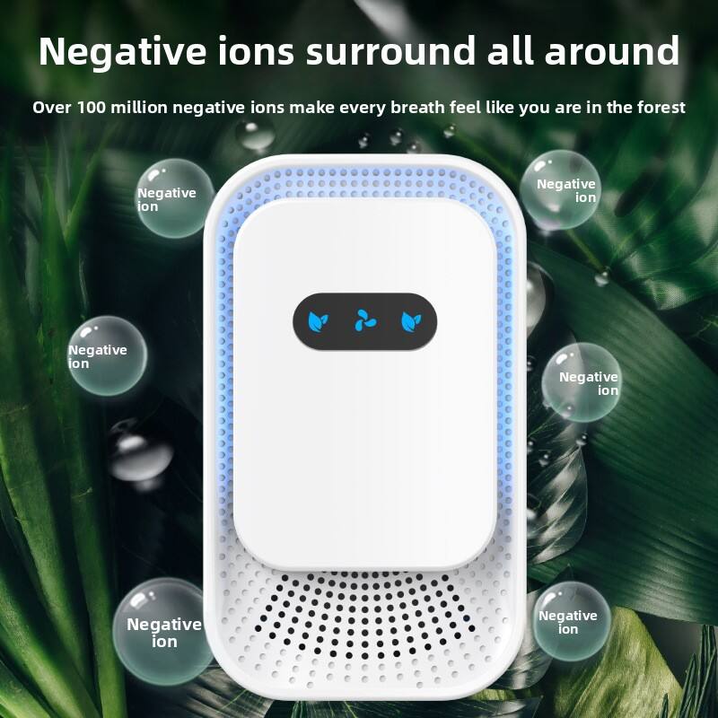 Negative ions surround all around  
Over 100 million negative ions make every breath feel like you are in the forest